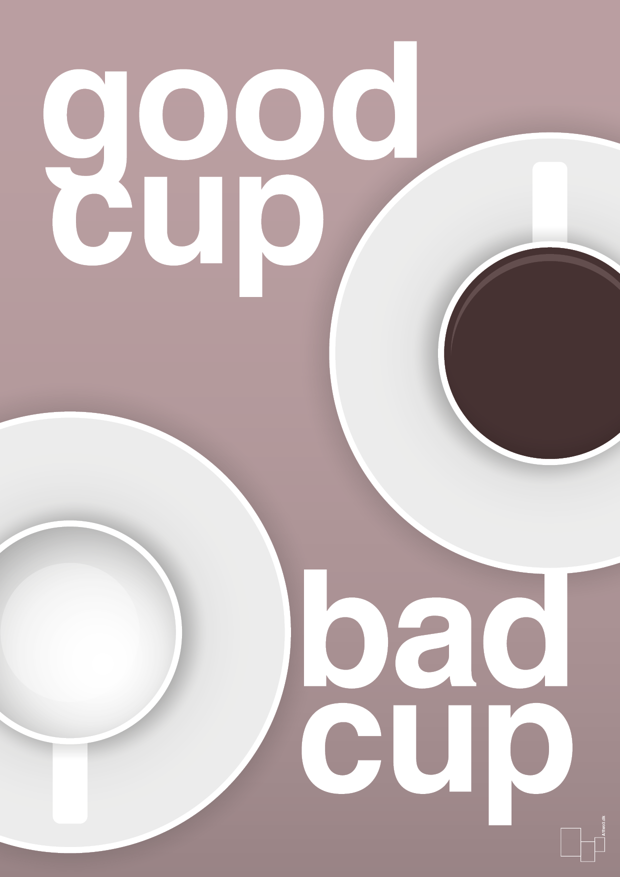 good cup - bad cup - Plakat med Mad & Drikke i Light Rose