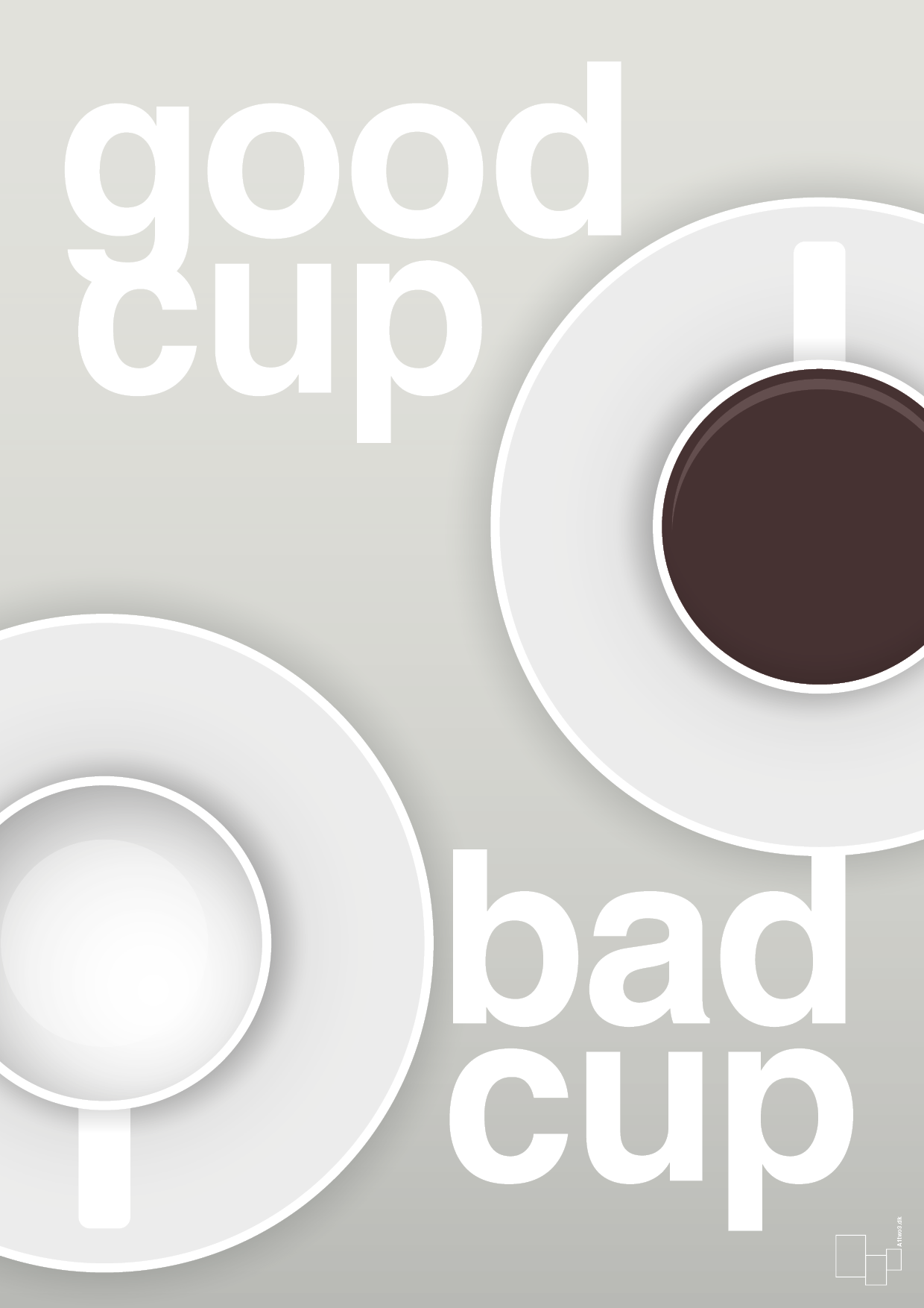 good cup - bad cup - Plakat med Mad & Drikke i Painters White