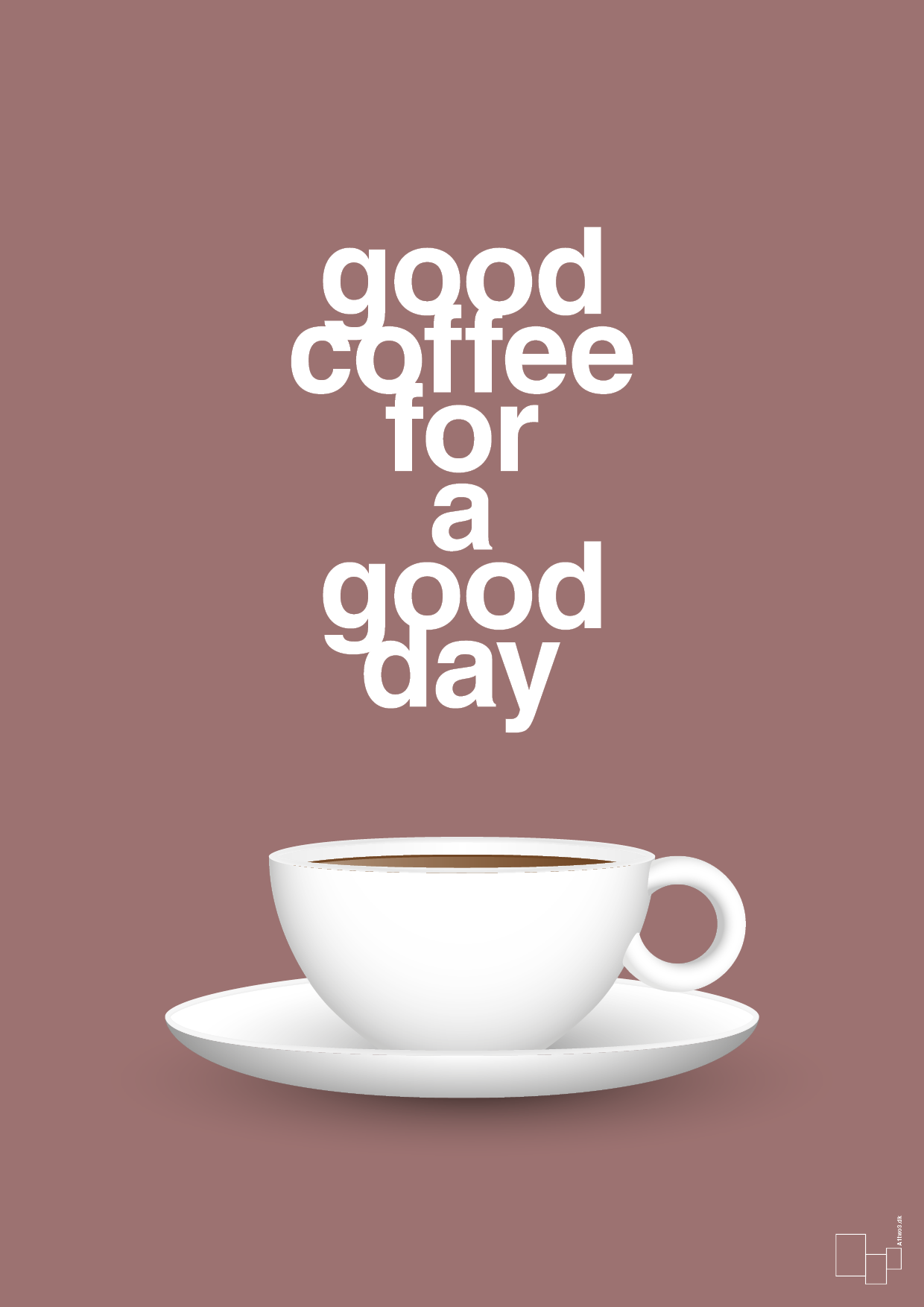 good coffee for a good day - Plakat med Mad & Drikke i Plum