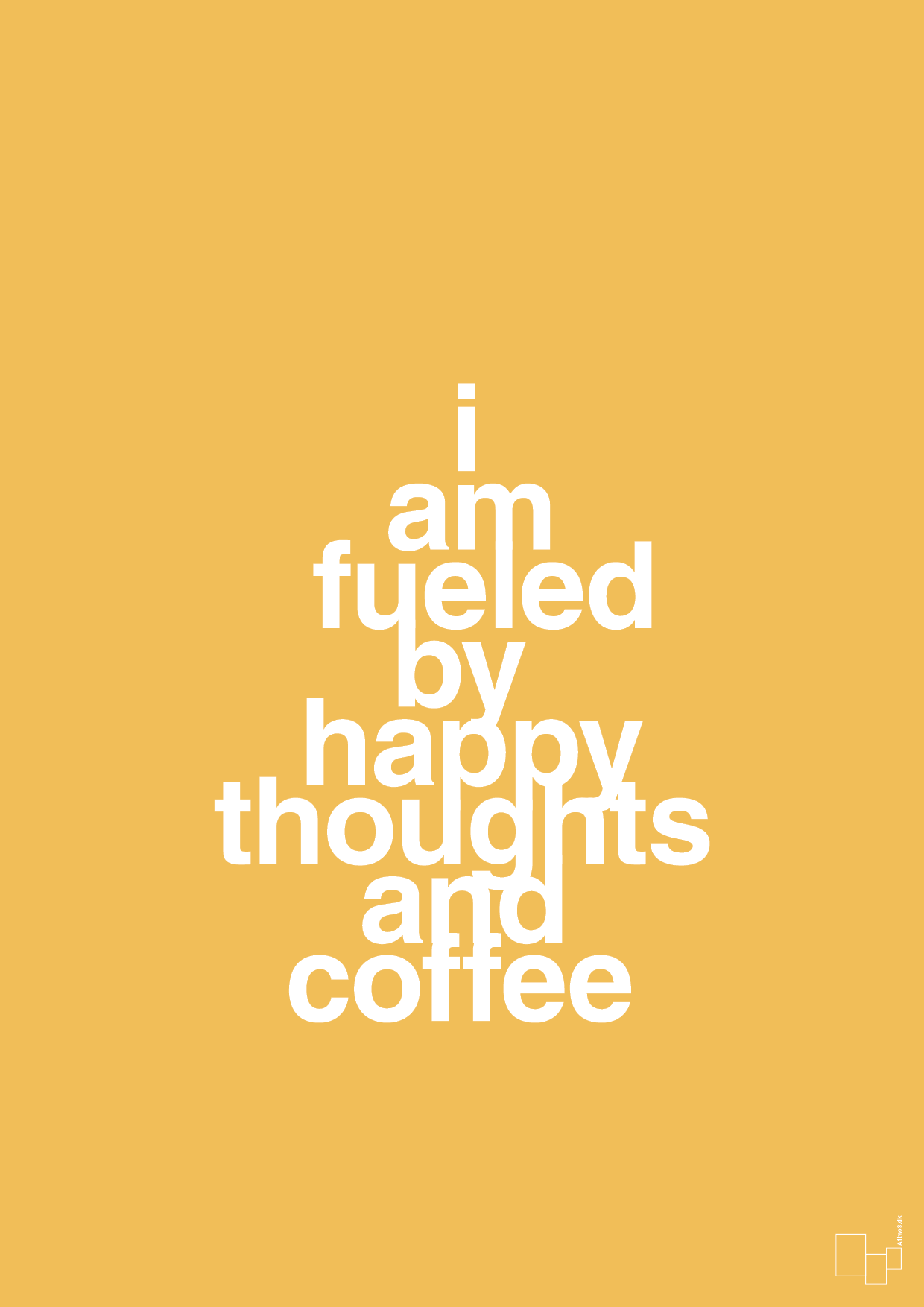 i am fueled by happy thoughts and coffee - Plakat med Mad & Drikke i Honeycomb