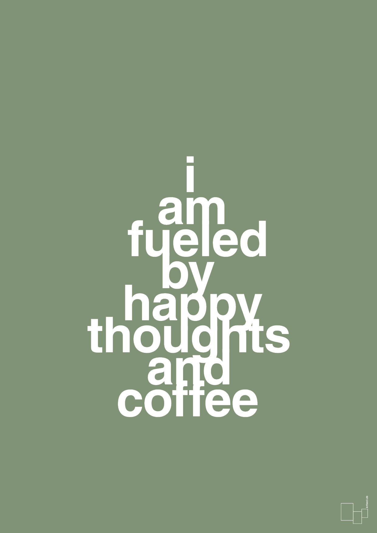 i am fueled by happy thoughts and coffee - Plakat med Mad & Drikke i Jade