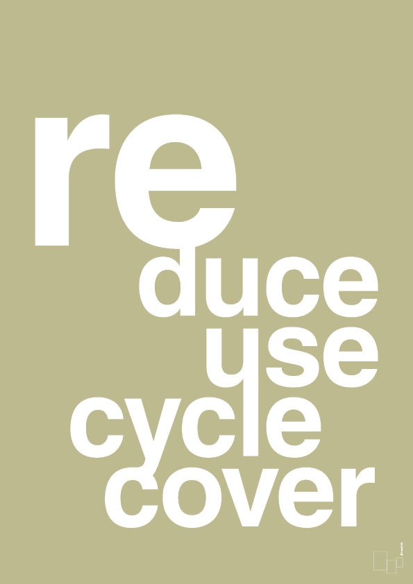 reduce reuse recycle recover - Plakat med Samfund i Back to Nature