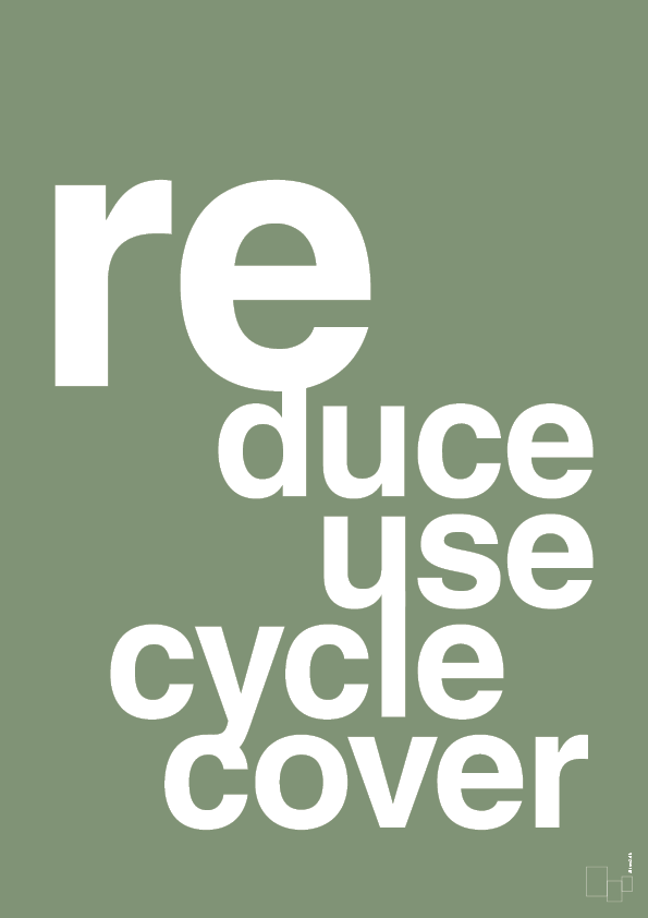 reduce reuse recycle recover - Plakat med Samfund i Jade