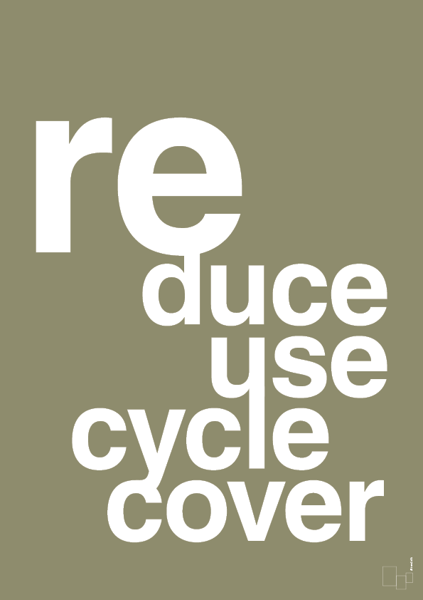 reduce reuse recycle recover - Plakat med Samfund i Misty Forrest