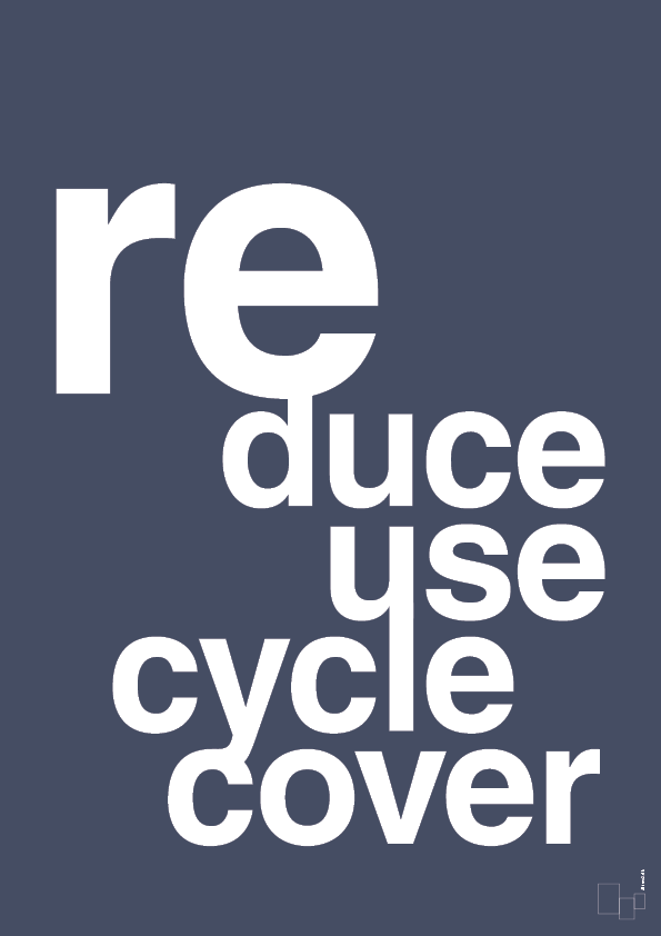 reduce reuse recycle recover - Plakat med Samfund i Petrol
