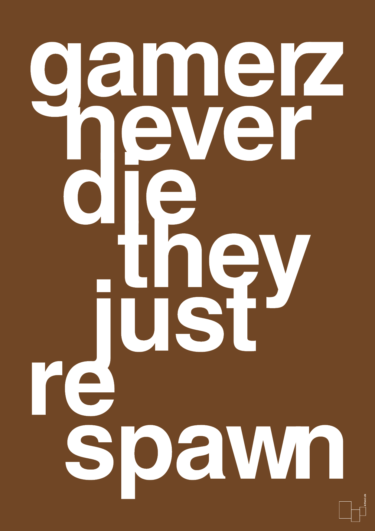 gamerz never die - Plakat med Sport & Fritid i Dark Brown