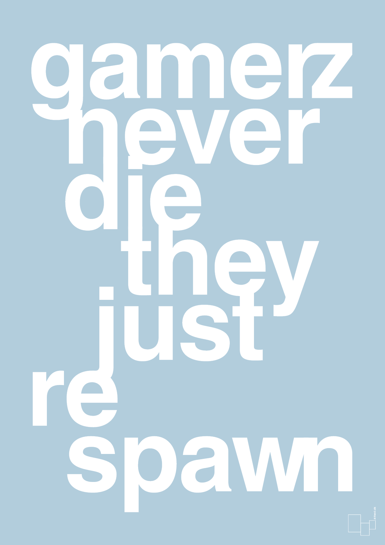 gamerz never die - Plakat med Sport & Fritid i Heavenly Blue