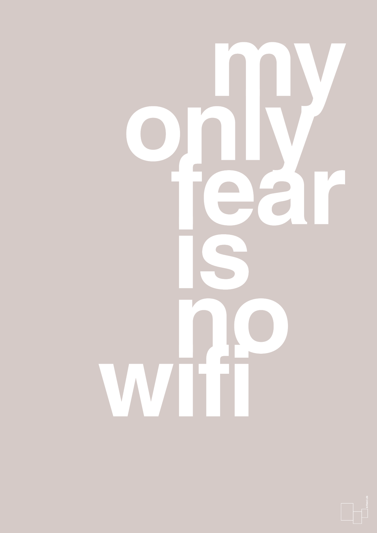 my only fear is no wifi - Plakat med Sport & Fritid i Broken Beige