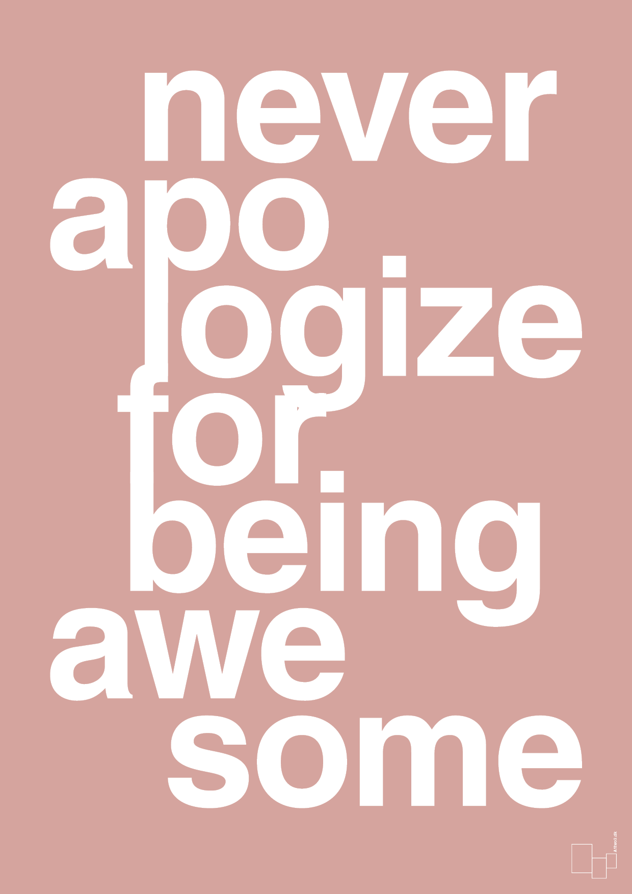 never apologize for being awesome - Plakat med Sport & Fritid i Bubble Shell