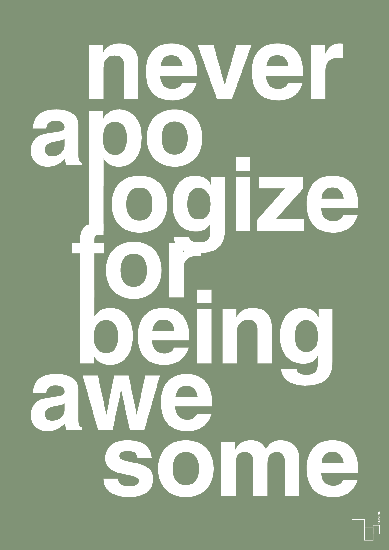 never apologize for being awesome - Plakat med Sport & Fritid i Jade