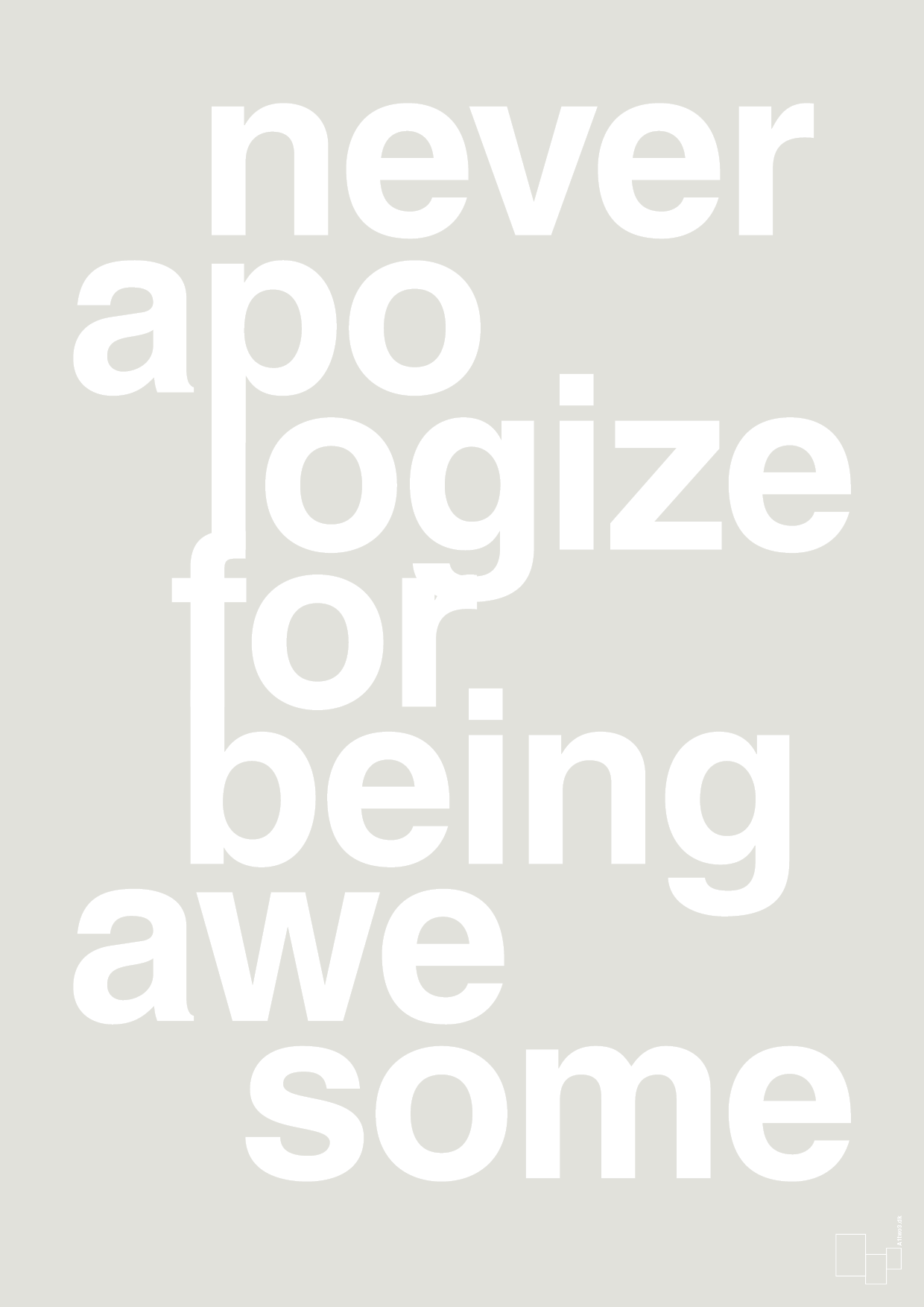 never apologize for being awesome - Plakat med Sport & Fritid i Painters White