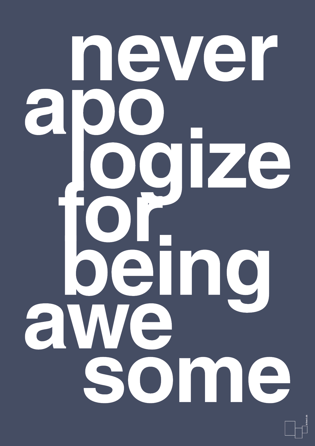 never apologize for being awesome - Plakat med Sport & Fritid i Petrol