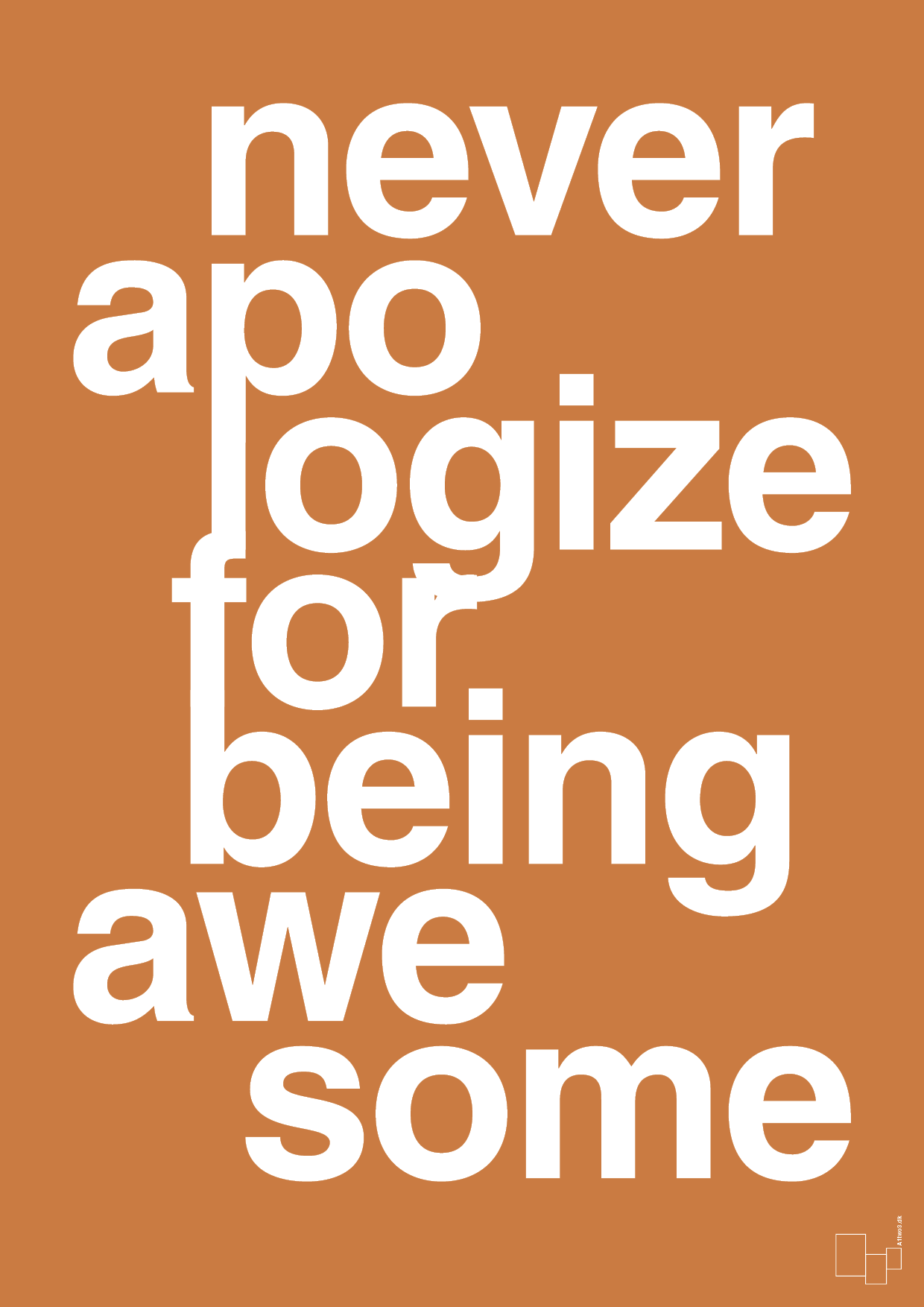 never apologize for being awesome - Plakat med Sport & Fritid i Rumba Orange