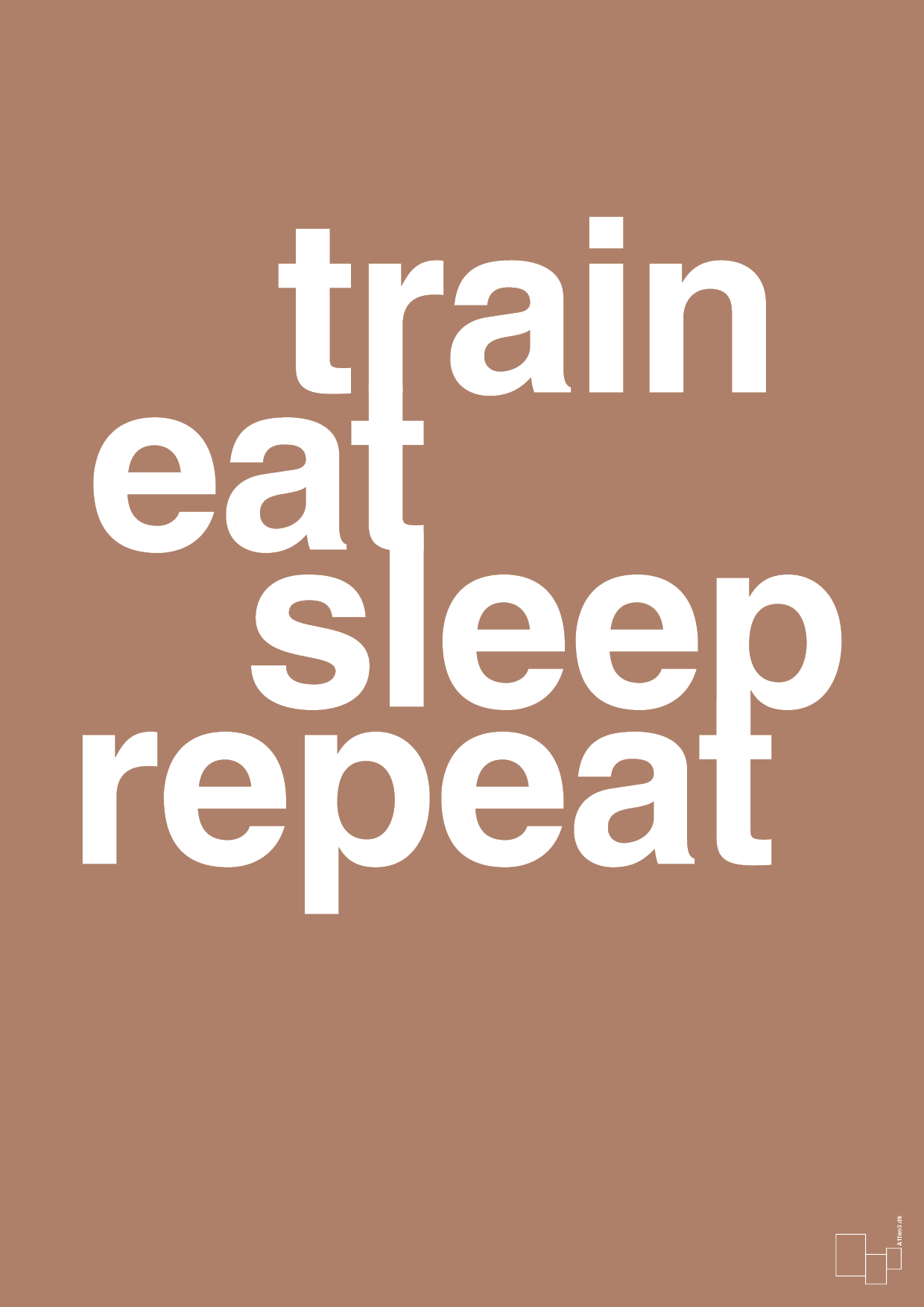 train eat sleep repeat - Plakat med Sport & Fritid i Cider Spice