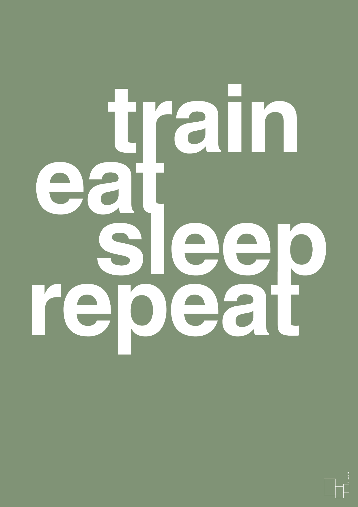 train eat sleep repeat - Plakat med Sport & Fritid i Jade