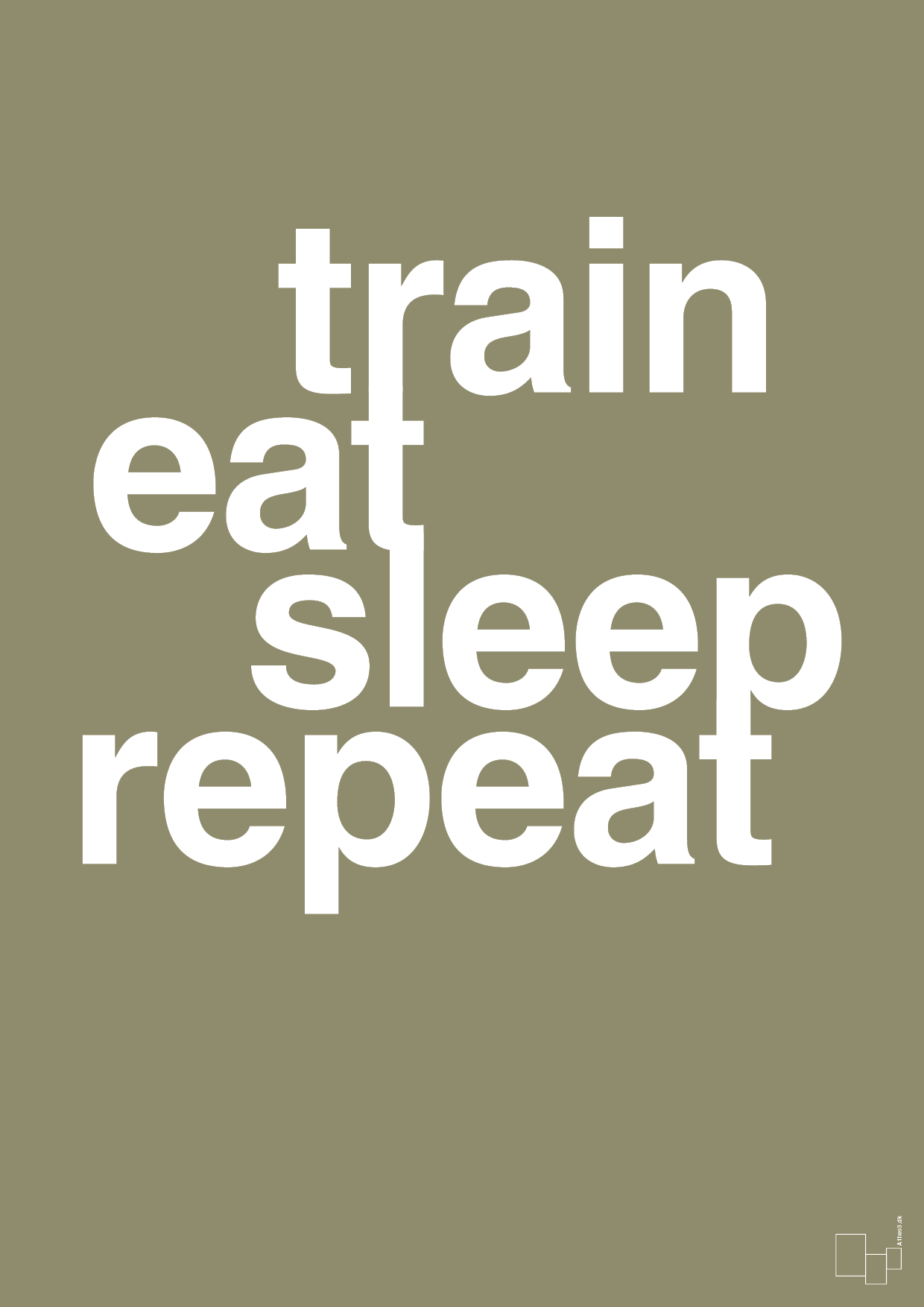 train eat sleep repeat - Plakat med Sport & Fritid i Misty Forrest