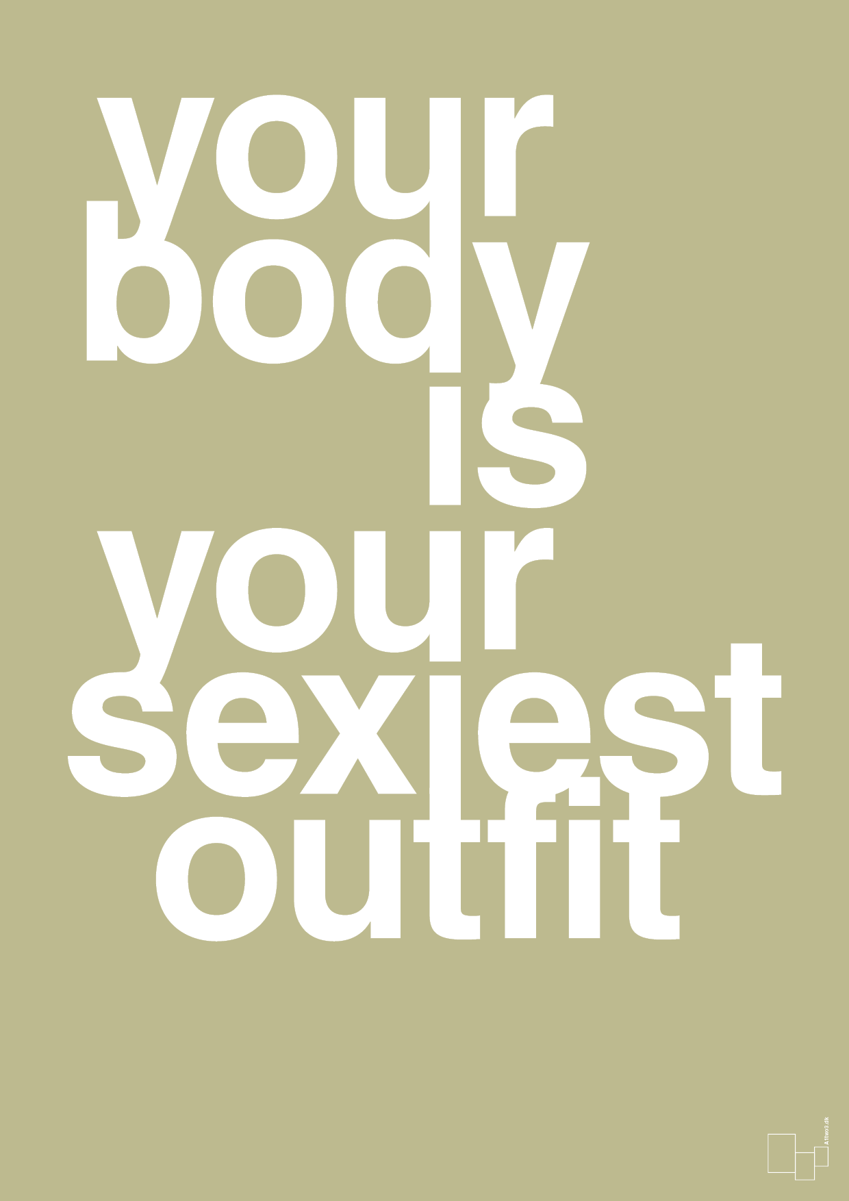 your body is your sexiest outfit - Plakat med Sport & Fritid i Back to Nature