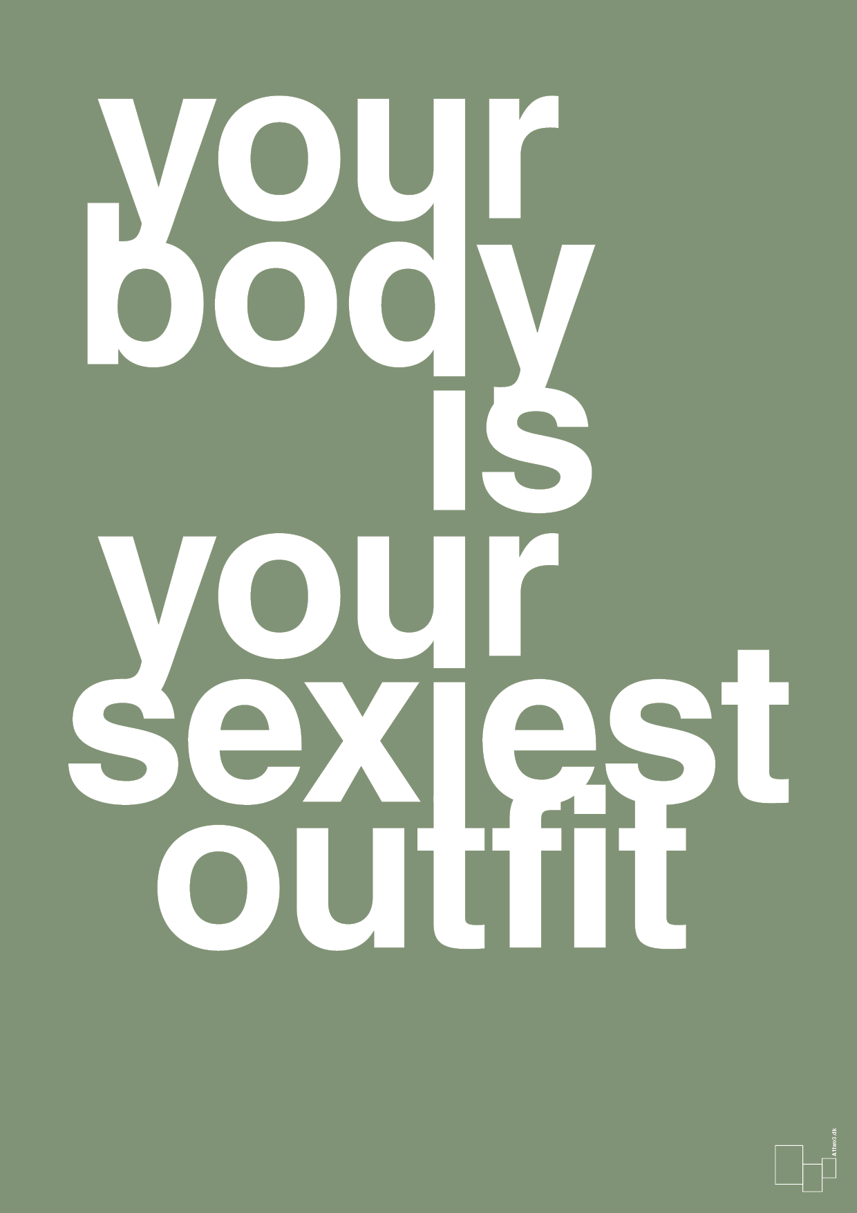 your body is your sexiest outfit - Plakat med Sport & Fritid i Jade