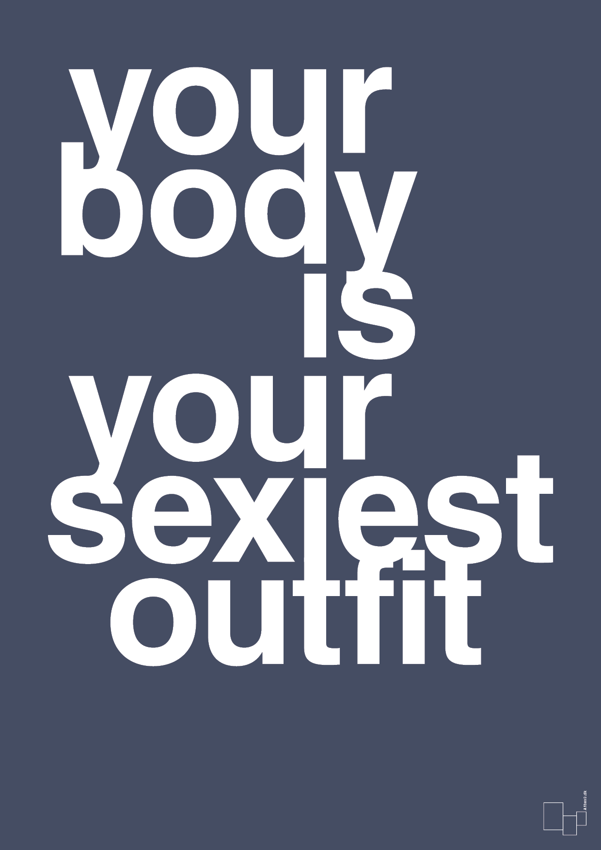 your body is your sexiest outfit - Plakat med Sport & Fritid i Petrol