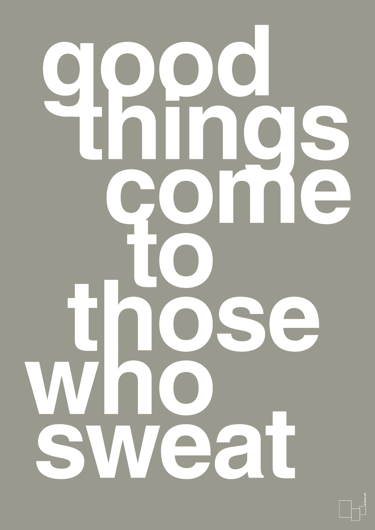 good things come to those who sweat - Plakat med Sport & Fritid i Battleship Gray