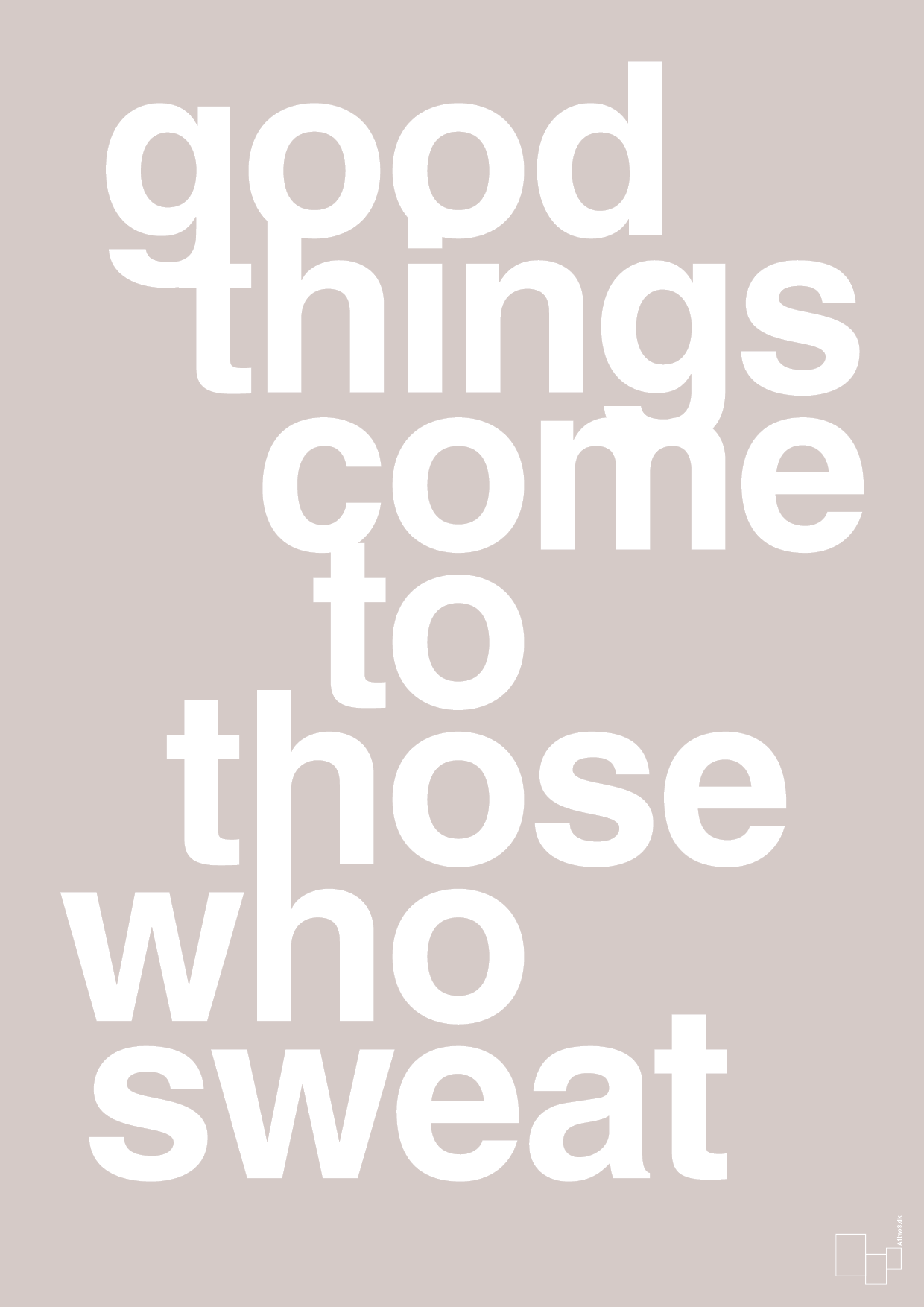 good things come to those who sweat - Plakat med Sport & Fritid i Broken Beige