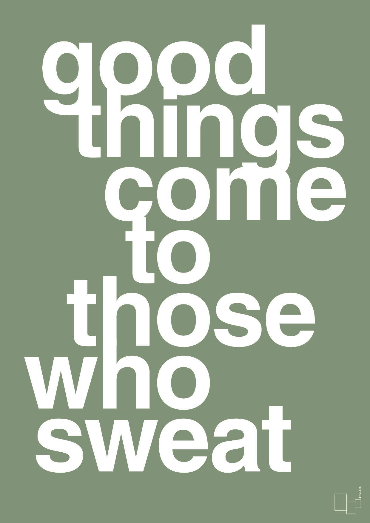 good things come to those who sweat - Plakat med Sport & Fritid i Jade