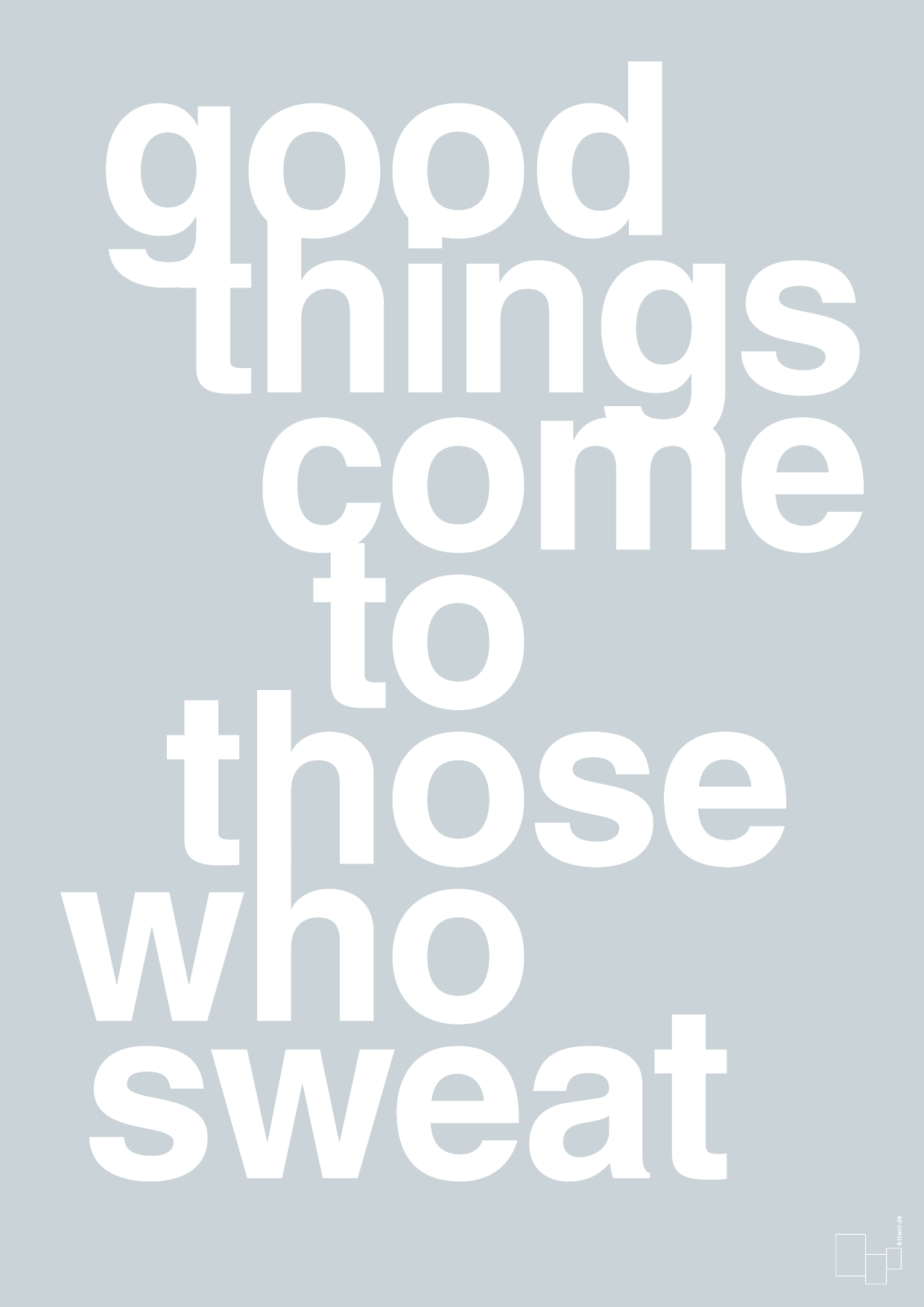 good things come to those who sweat - Plakat med Sport & Fritid i Light Drizzle