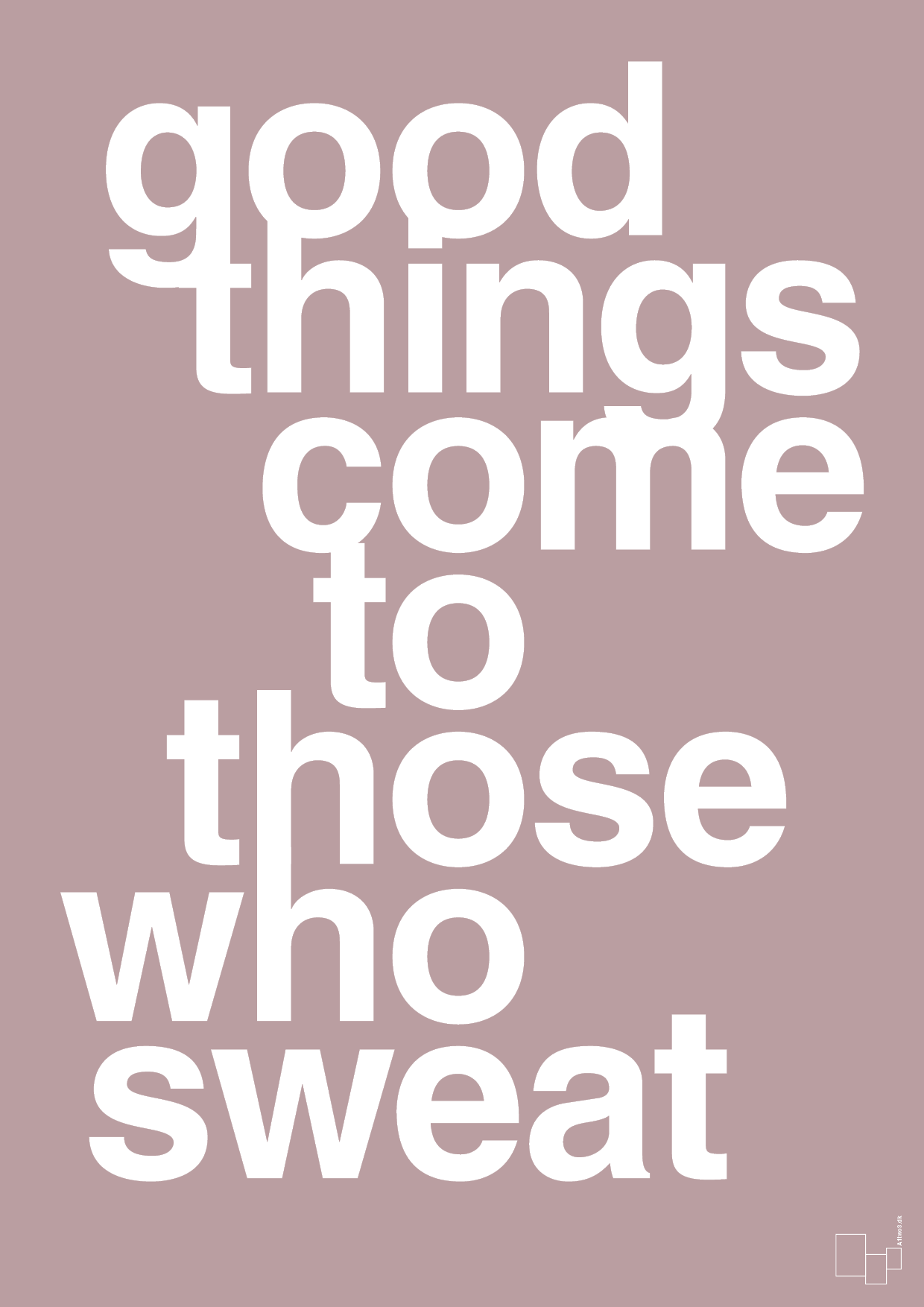 good things come to those who sweat - Plakat med Sport & Fritid i Light Rose
