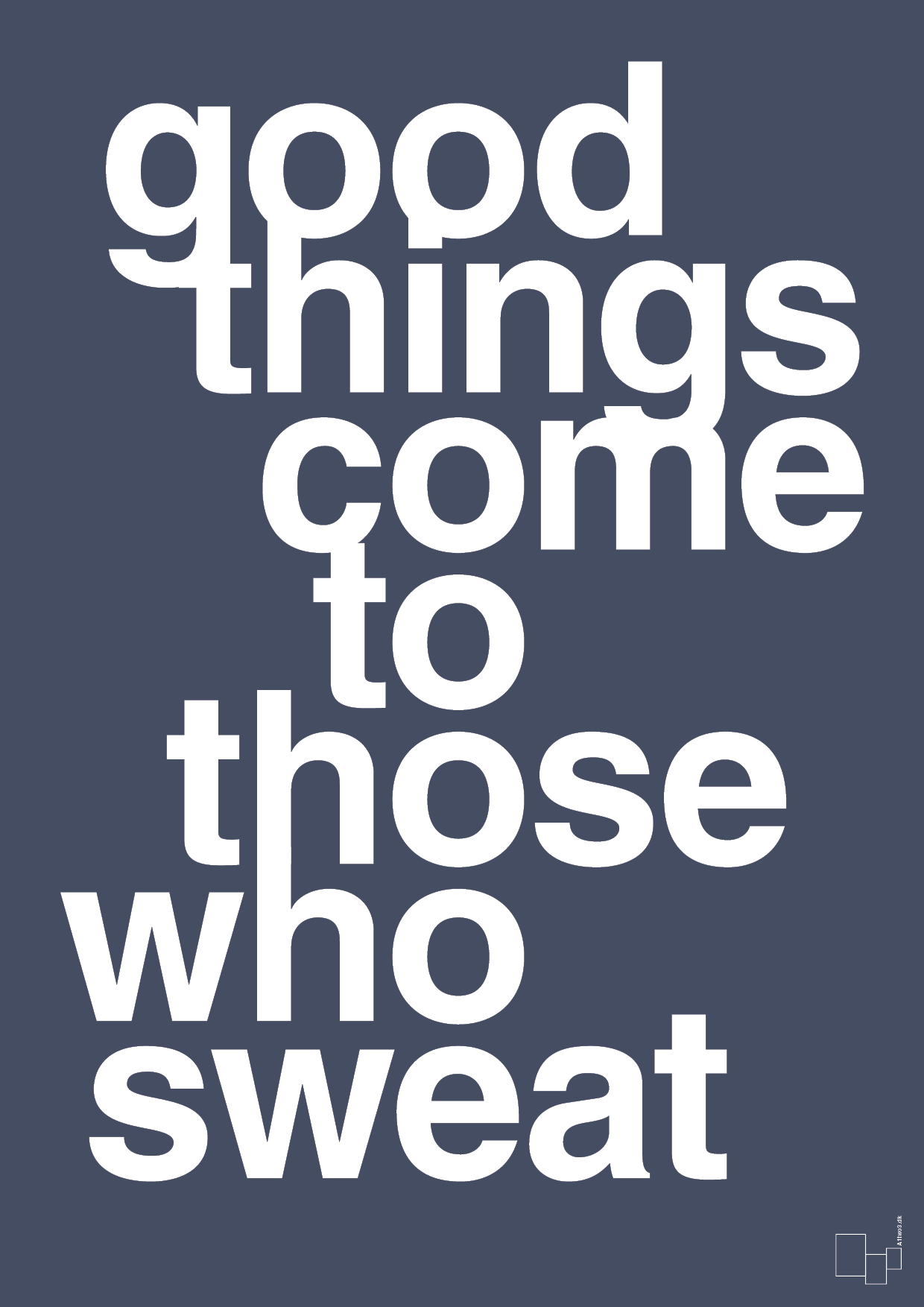 good things come to those who sweat - Plakat med Sport & Fritid i Petrol