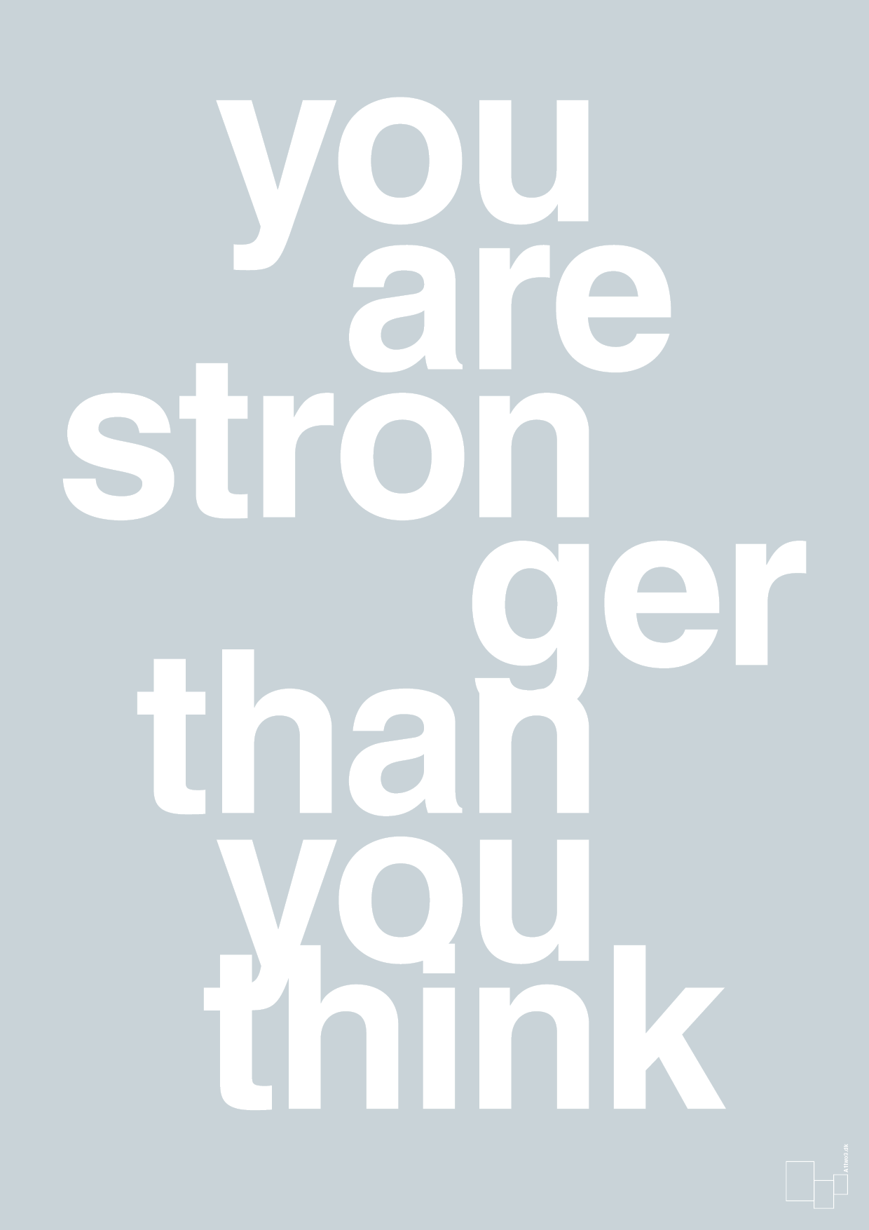 you are stronger than you think - Plakat med Sport & Fritid i Light Drizzle