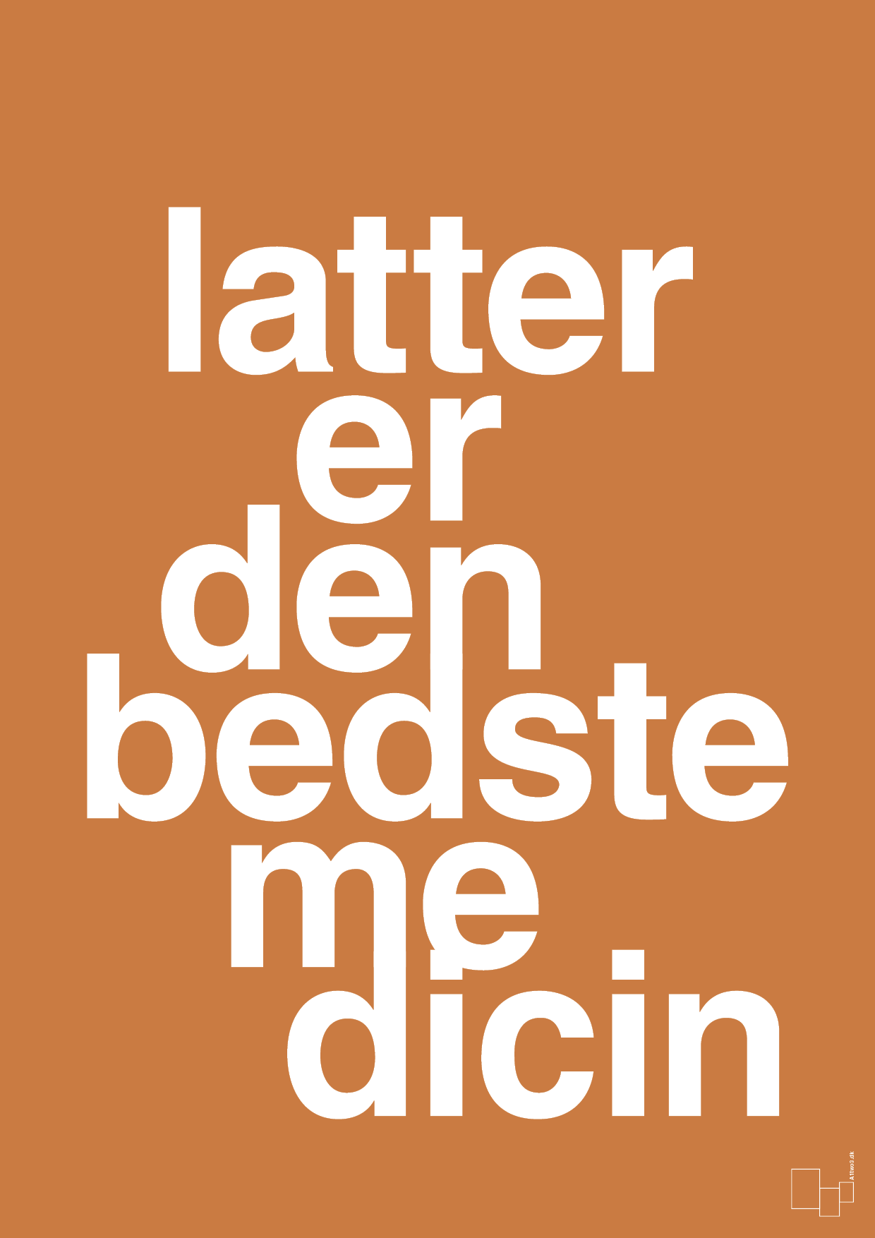 latter er den bedste medicin - Plakat med Ordsprog i Rumba Orange