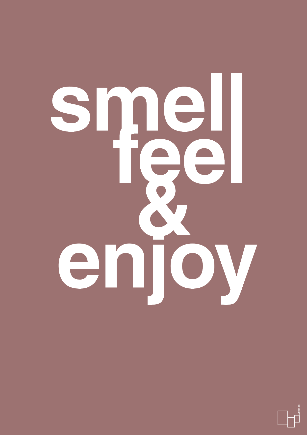 smell feel enjoy - Plakat med Ordsprog i Plum