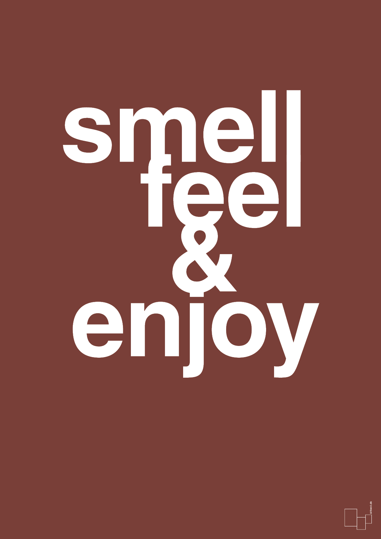 smell feel enjoy - Plakat med Ordsprog i Red Pepper
