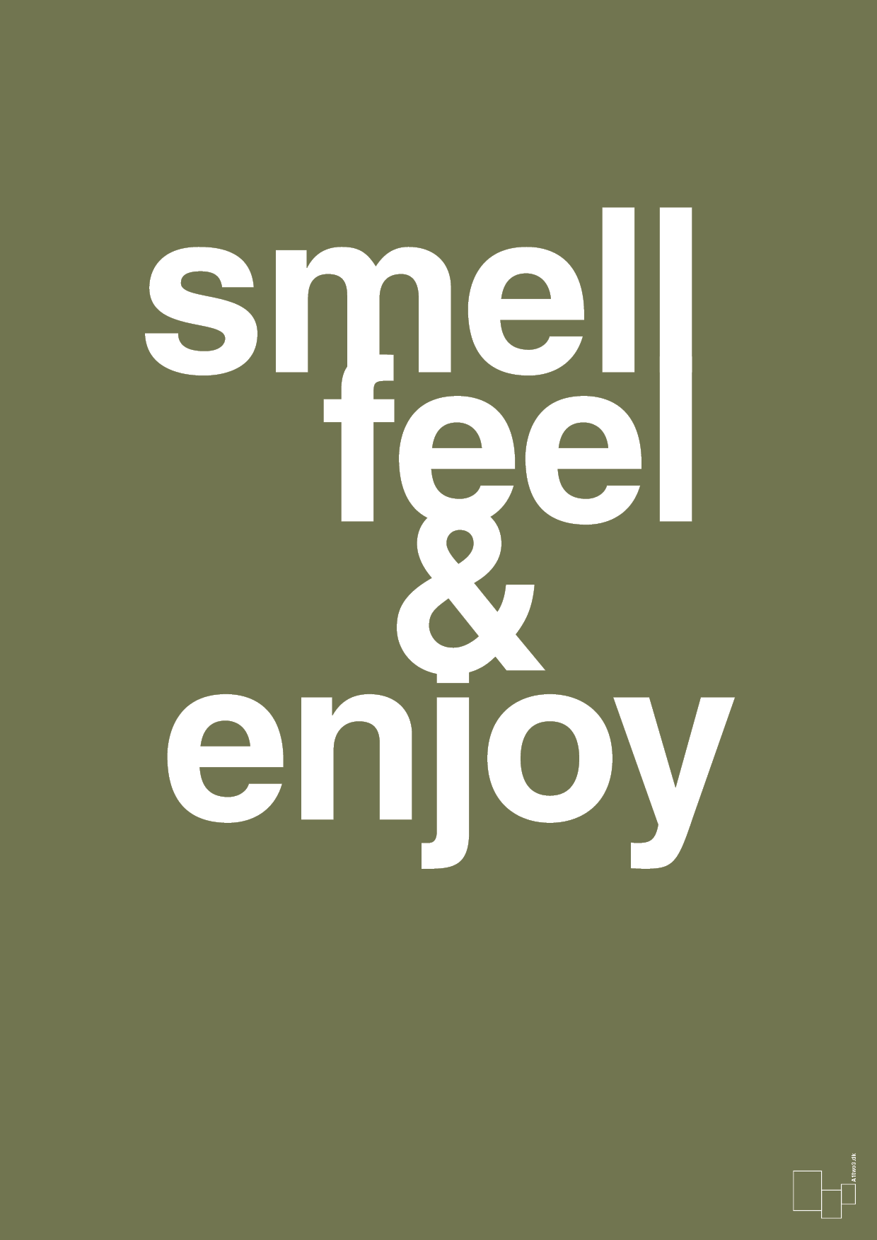 smell feel enjoy - Plakat med Ordsprog i Secret Meadow