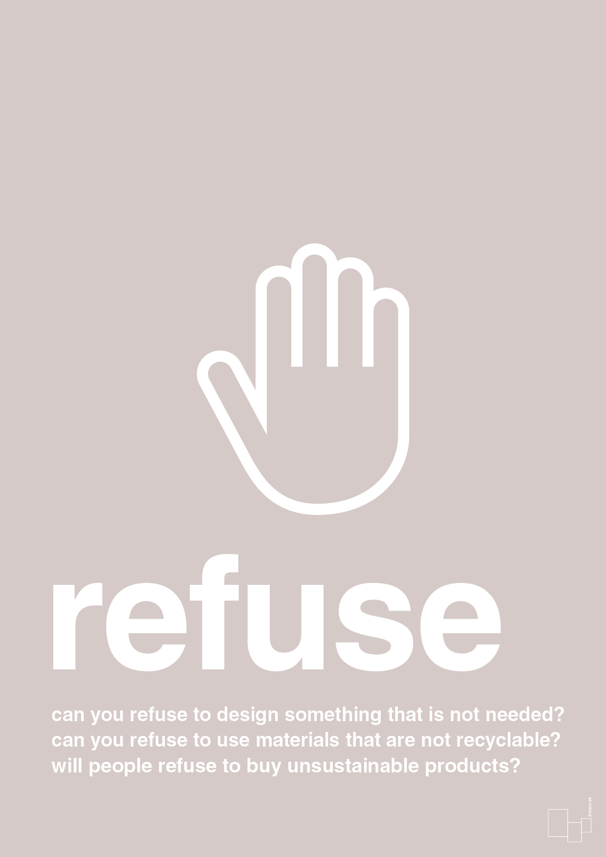 refuse - Plakat med Samfund i Broken Beige