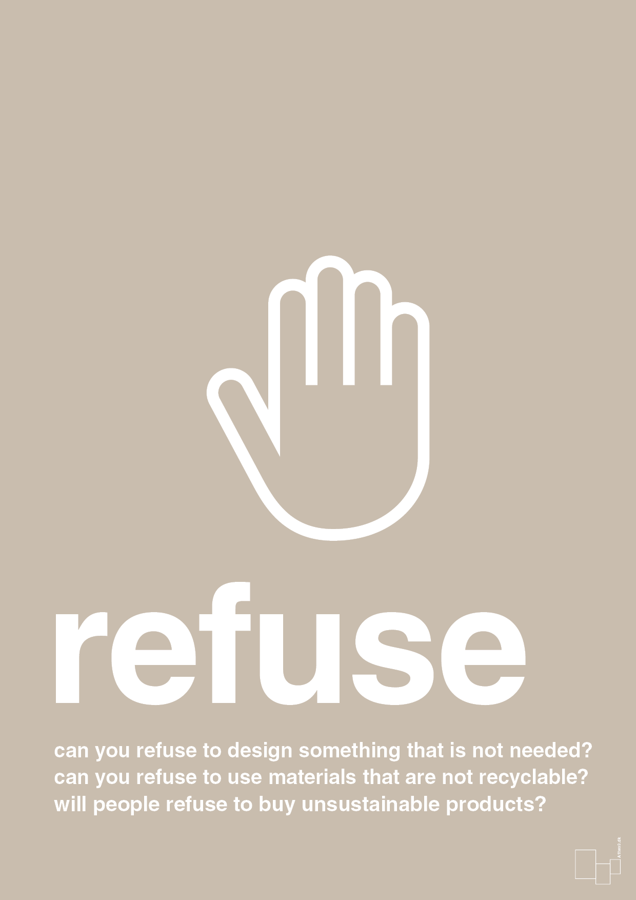 refuse - Plakat med Samfund i Creamy Mushroom
