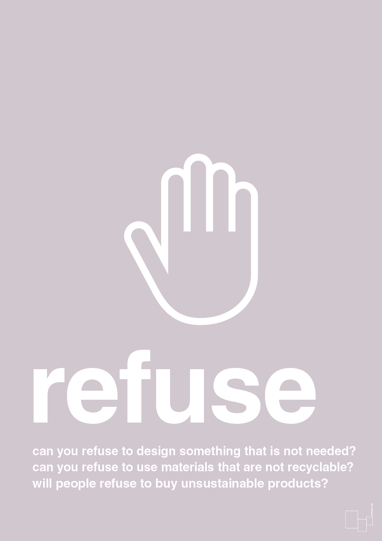 refuse - Plakat med Samfund i Dusty Lilac