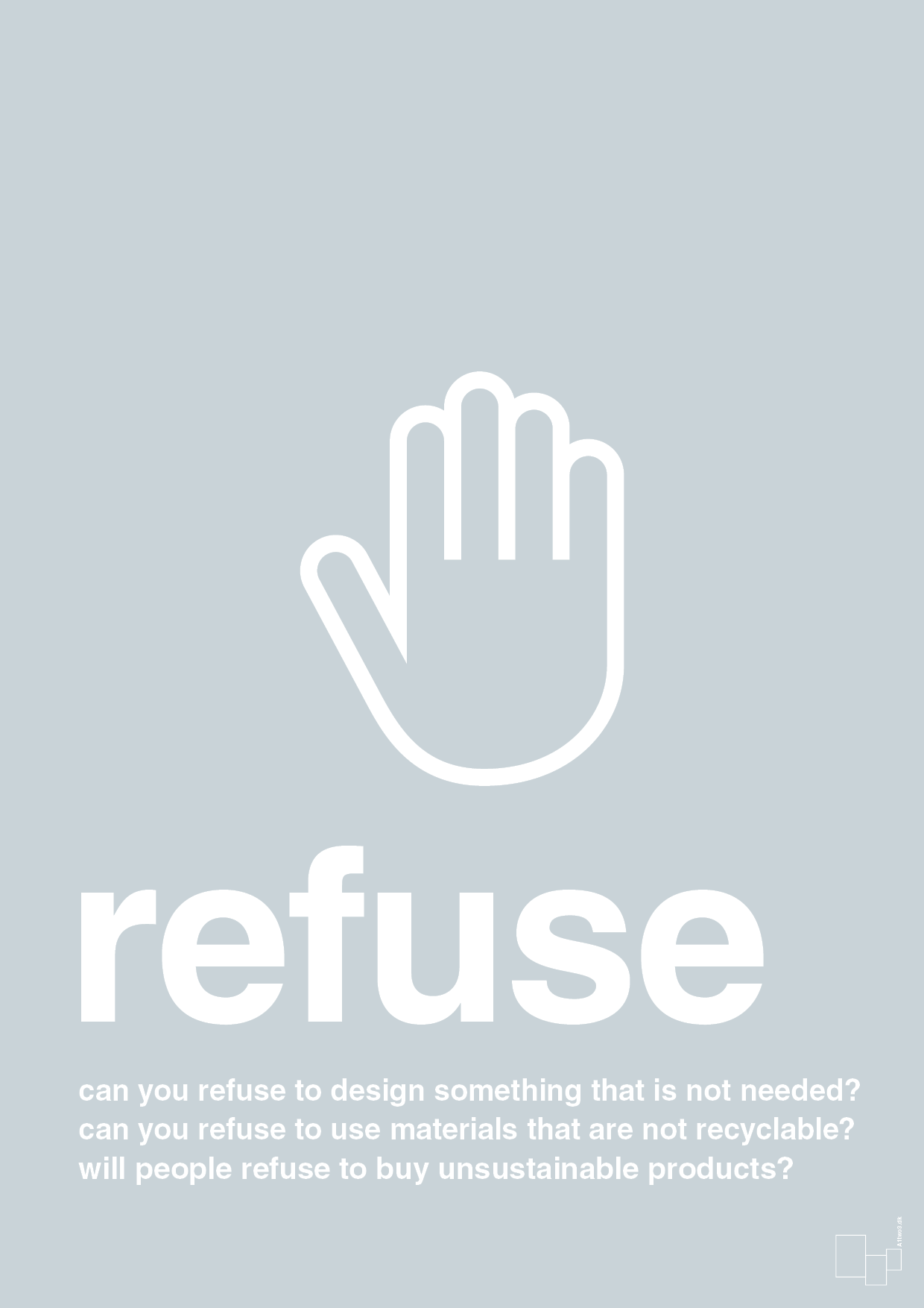 refuse - Plakat med Samfund i Light Drizzle