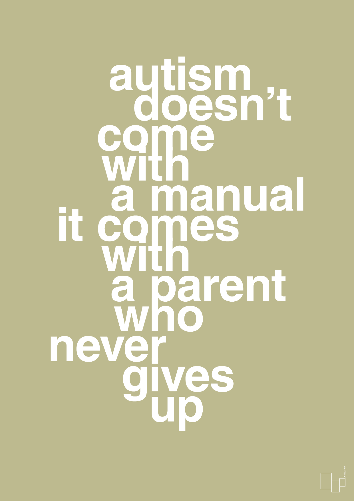 autism doesnt come with a manual it comes with a parent who never gives up - Plakat med Samfund i Back to Nature
