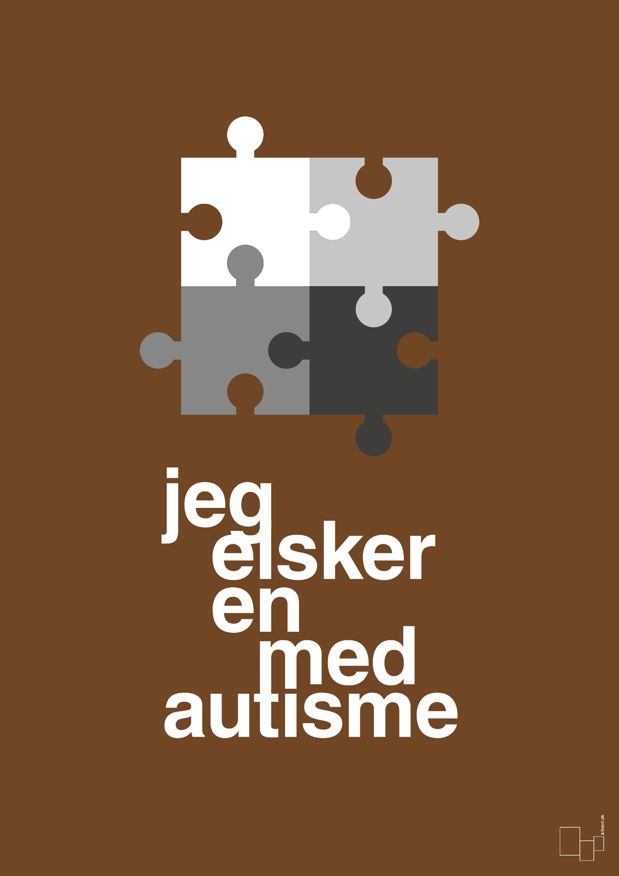 jeg elsker en med autisme - Plakat med Samfund i Dark Brown