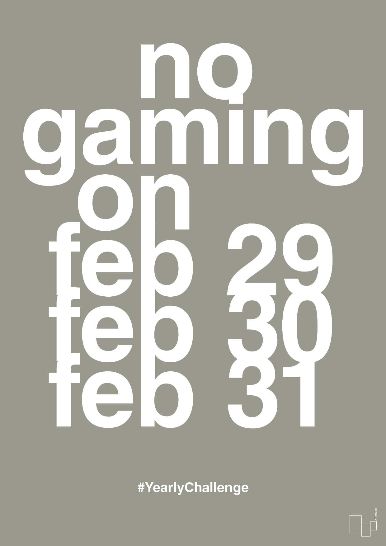 no gaming on feb 29 30 31 - Plakat med Sport & Fritid i Battleship Gray