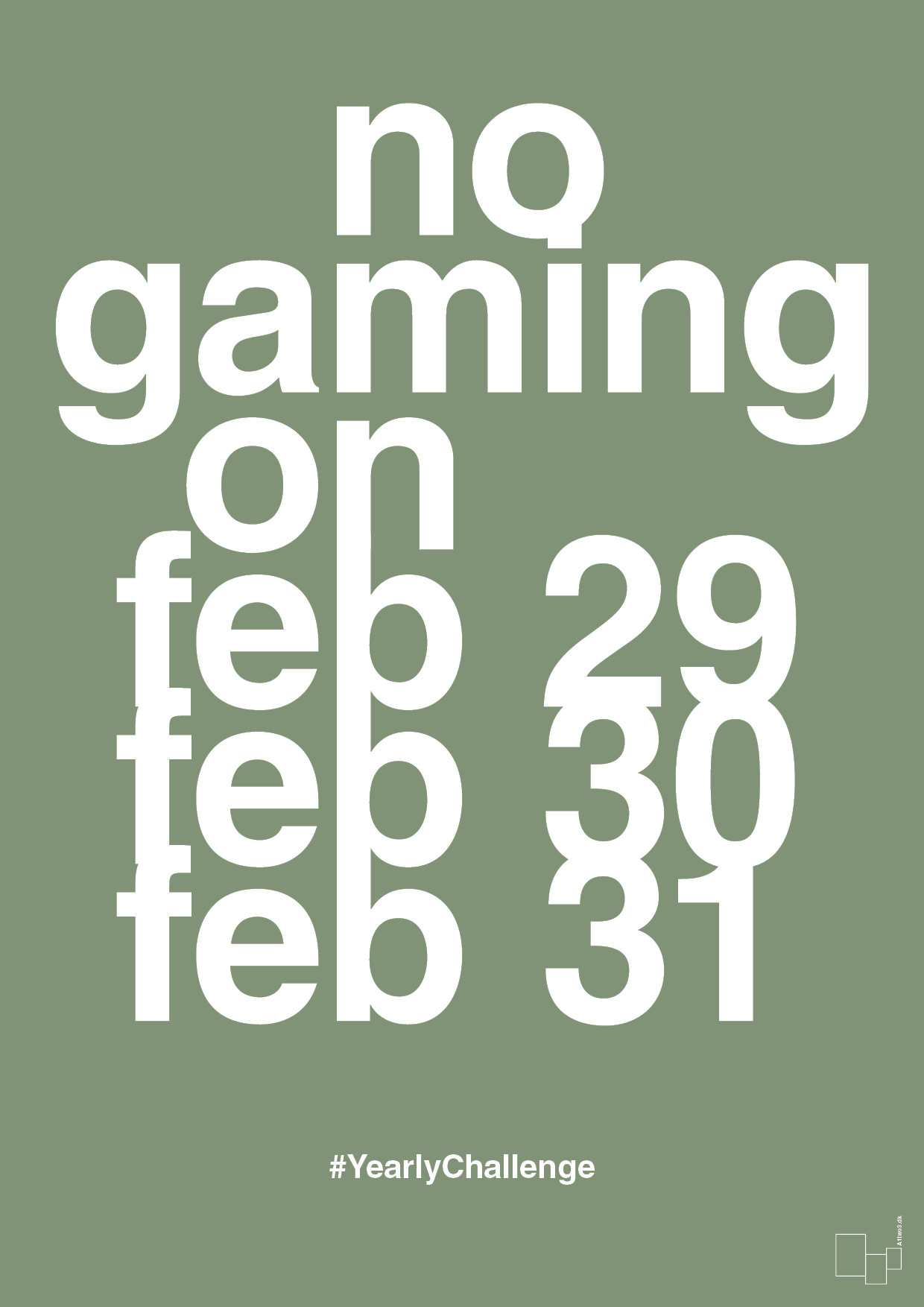 no gaming on feb 29 30 31 - Plakat med Sport & Fritid i Jade