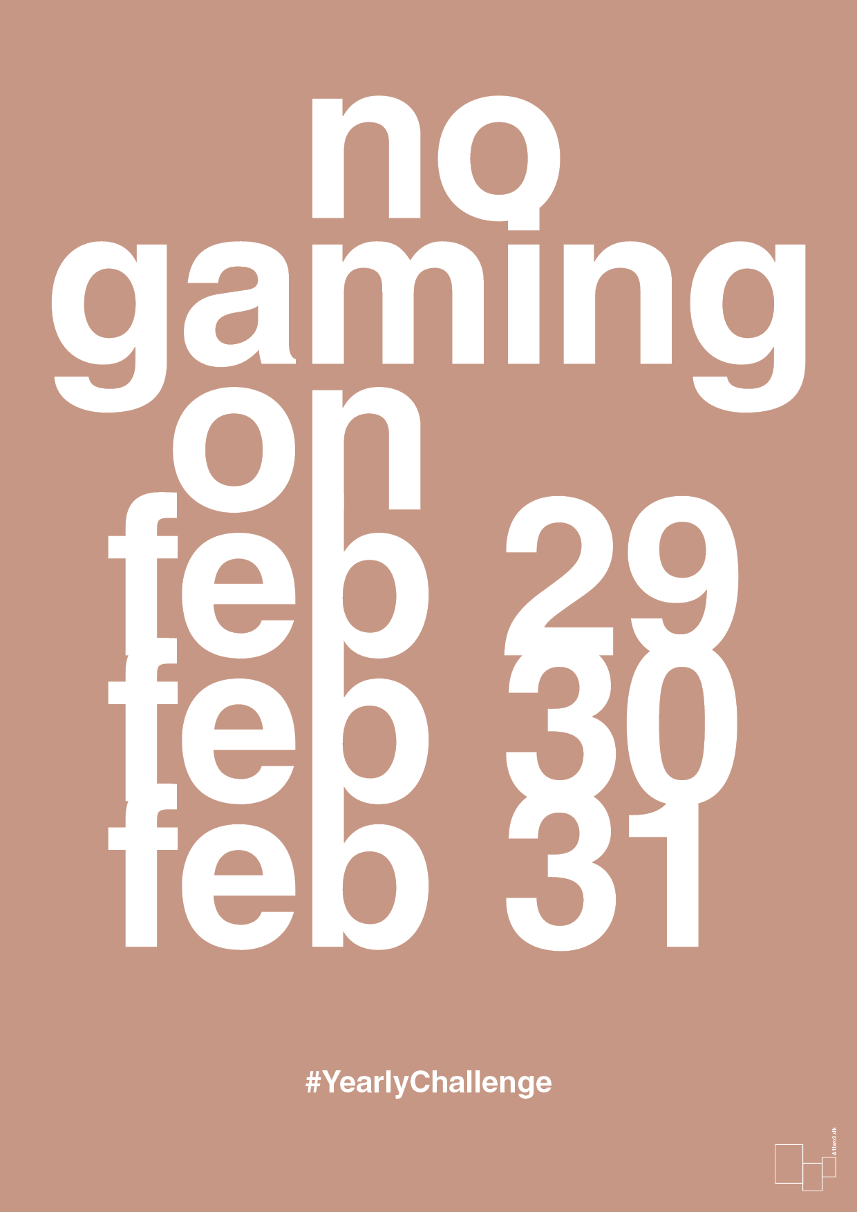 no gaming on feb 29 30 31 - Plakat med Sport & Fritid i Powder