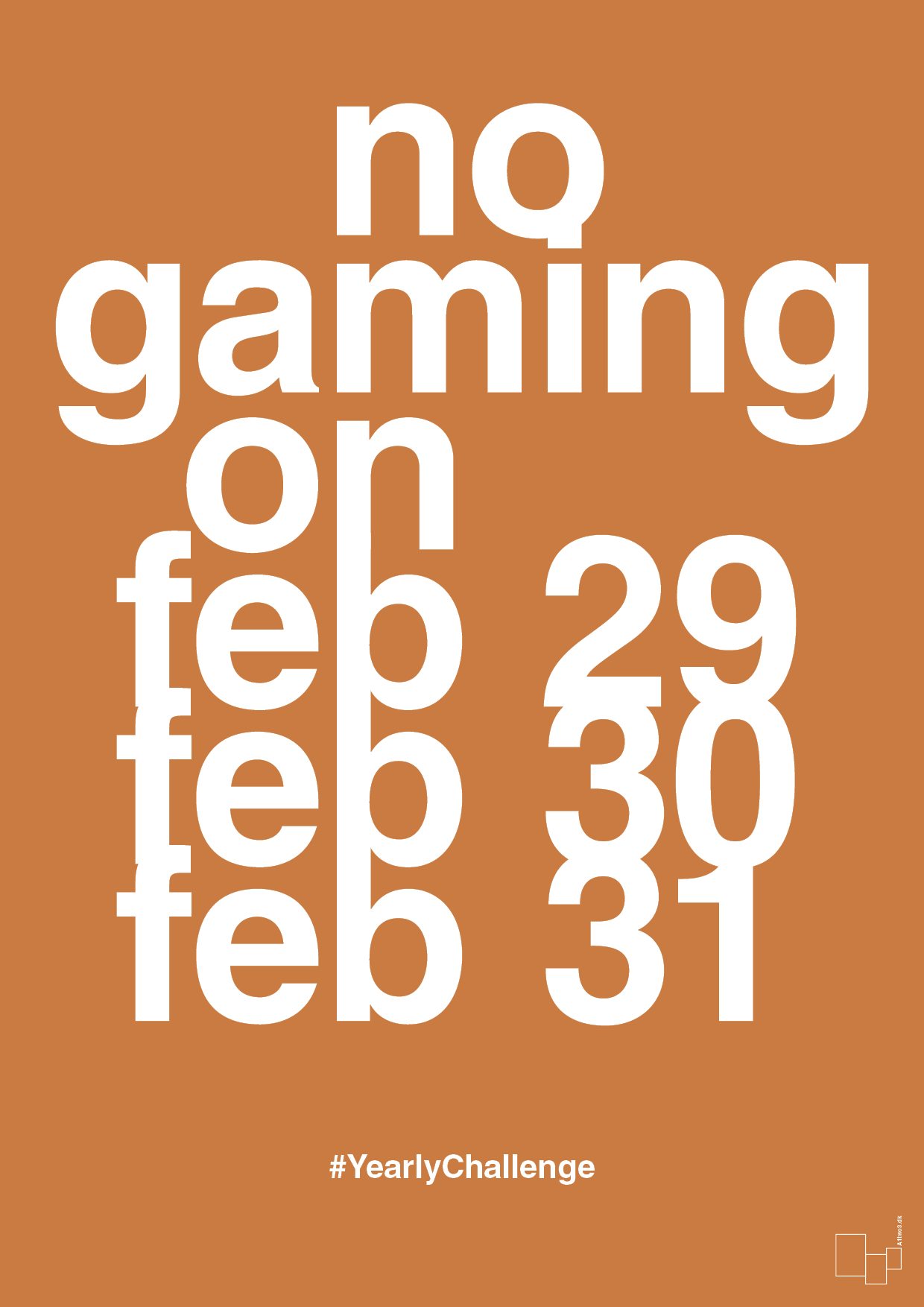 no gaming on feb 29 30 31 - Plakat med Sport & Fritid i Rumba Orange