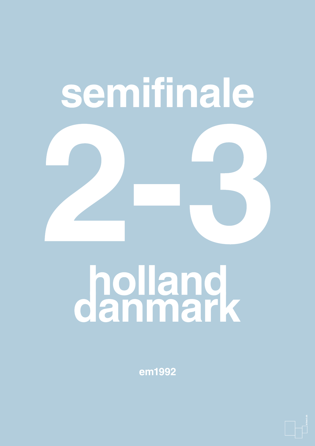 resultat for fodbold em semifinale A i 1992 - Plakat med Sport & Fritid i Heavenly Blue