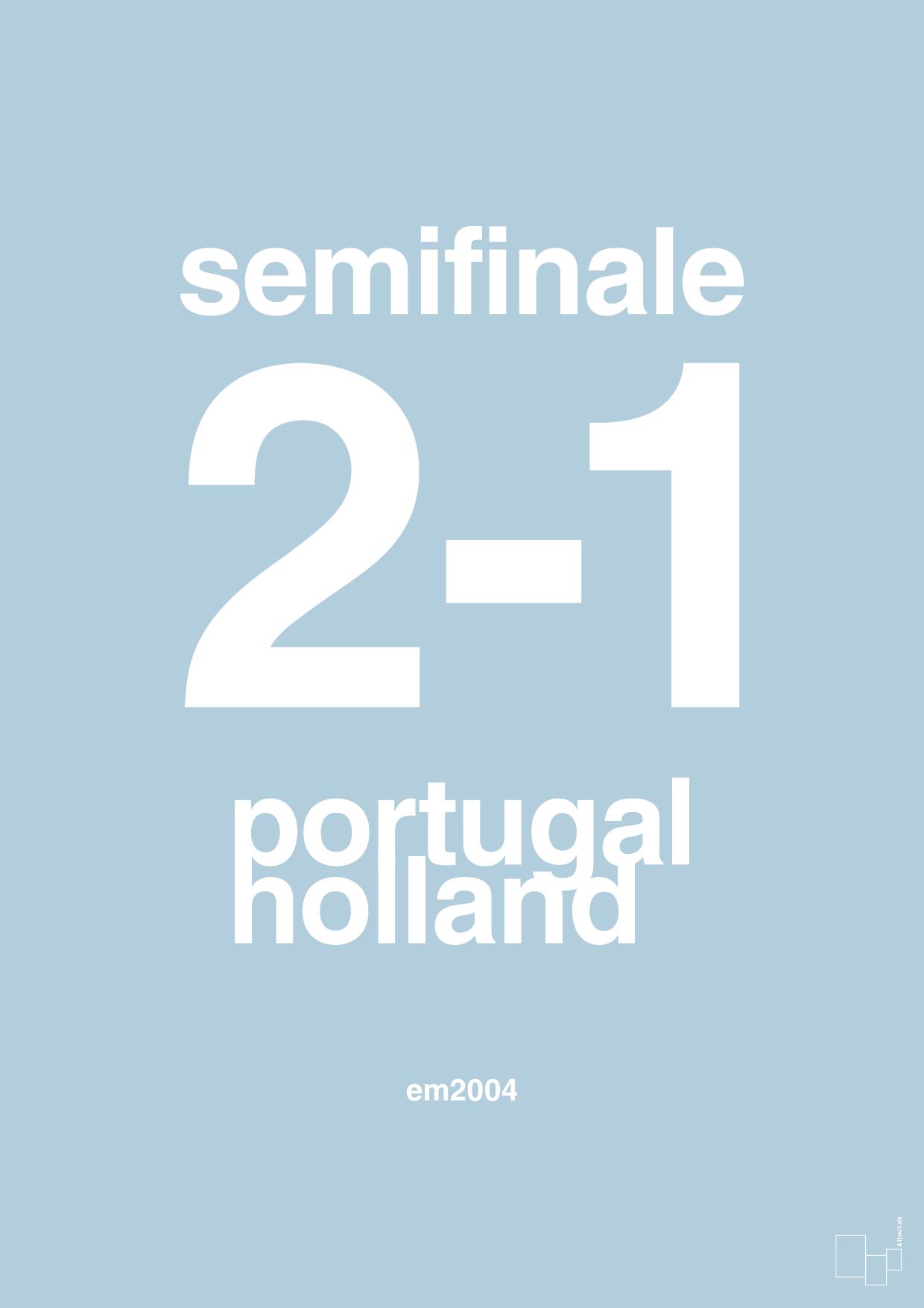 resultat for fodbold em semifinale B i 2004 - Plakat med Sport & Fritid i Heavenly Blue