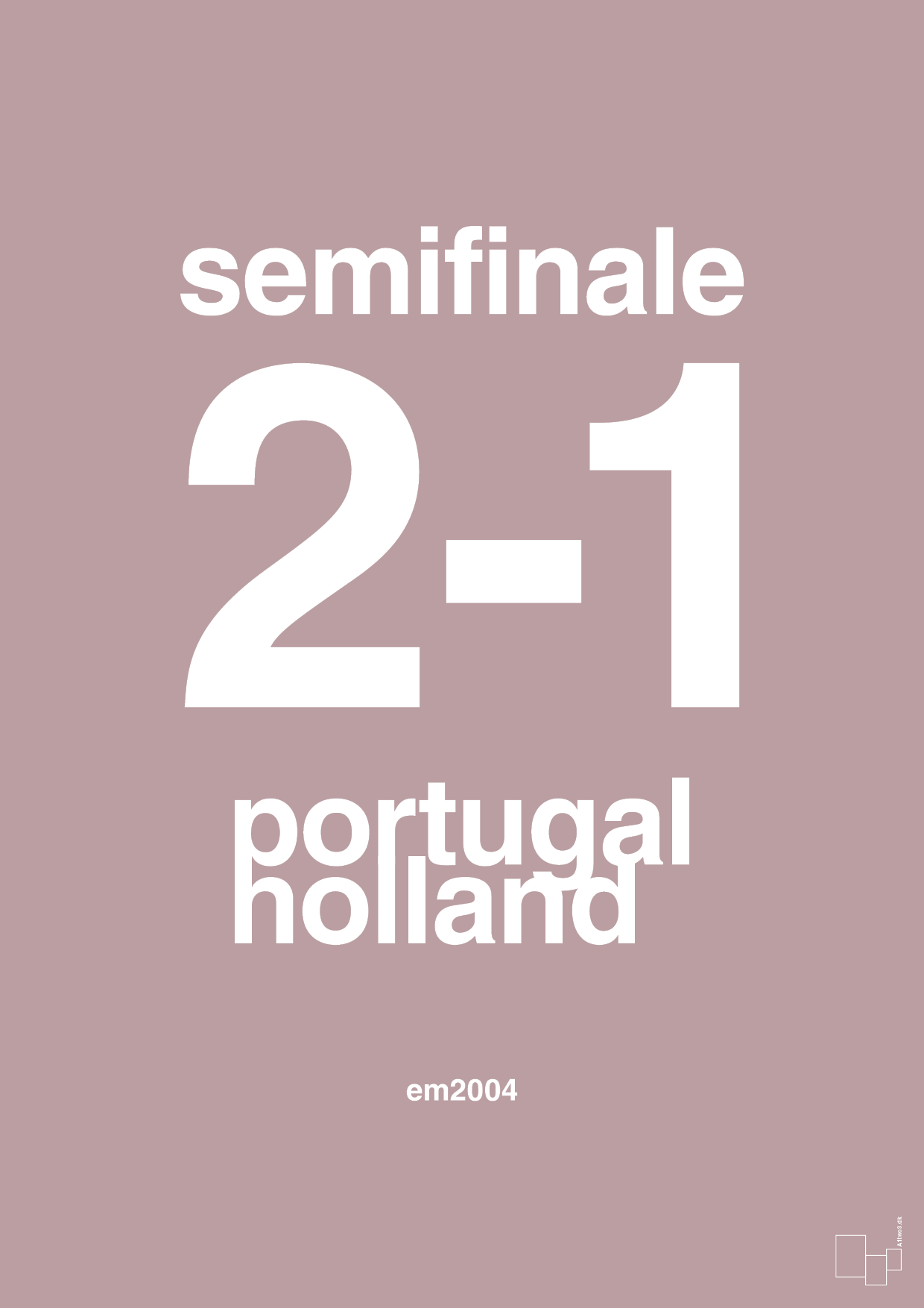 resultat for fodbold em semifinale B i 2004 - Plakat med Sport & Fritid i Light Rose