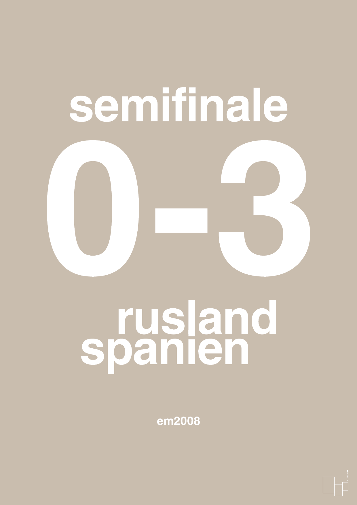 resultat for fodbold em semifinale A i 2008 - Plakat med Sport & Fritid i Creamy Mushroom