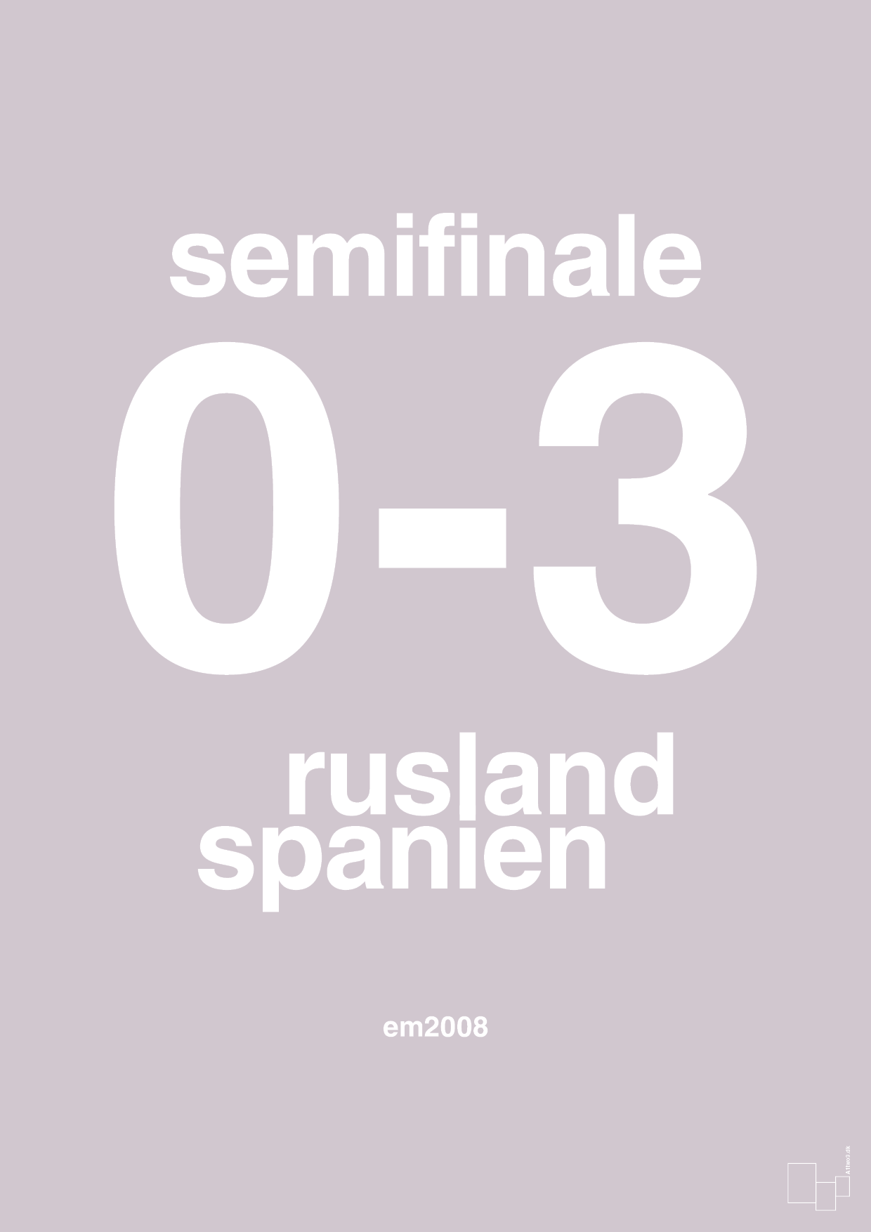 resultat for fodbold em semifinale A i 2008 - Plakat med Sport & Fritid i Dusty Lilac