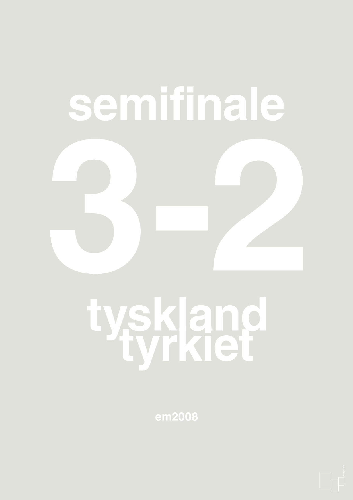 resultat for fodbold em semifinale B i 2008 - Plakat med Sport & Fritid i Painters White